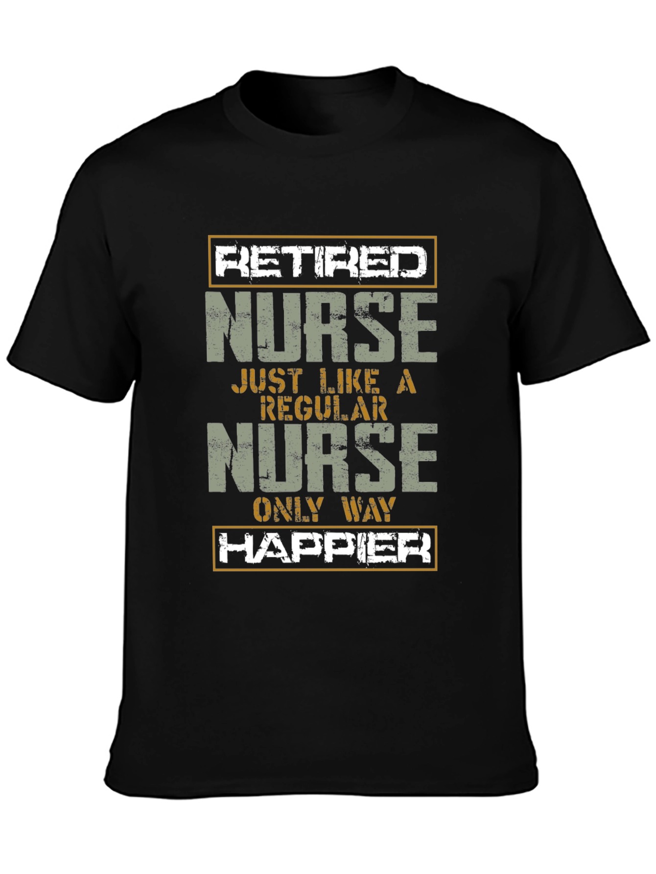 Black Retired Nurse T-Shirt - Only Way Happier view 3