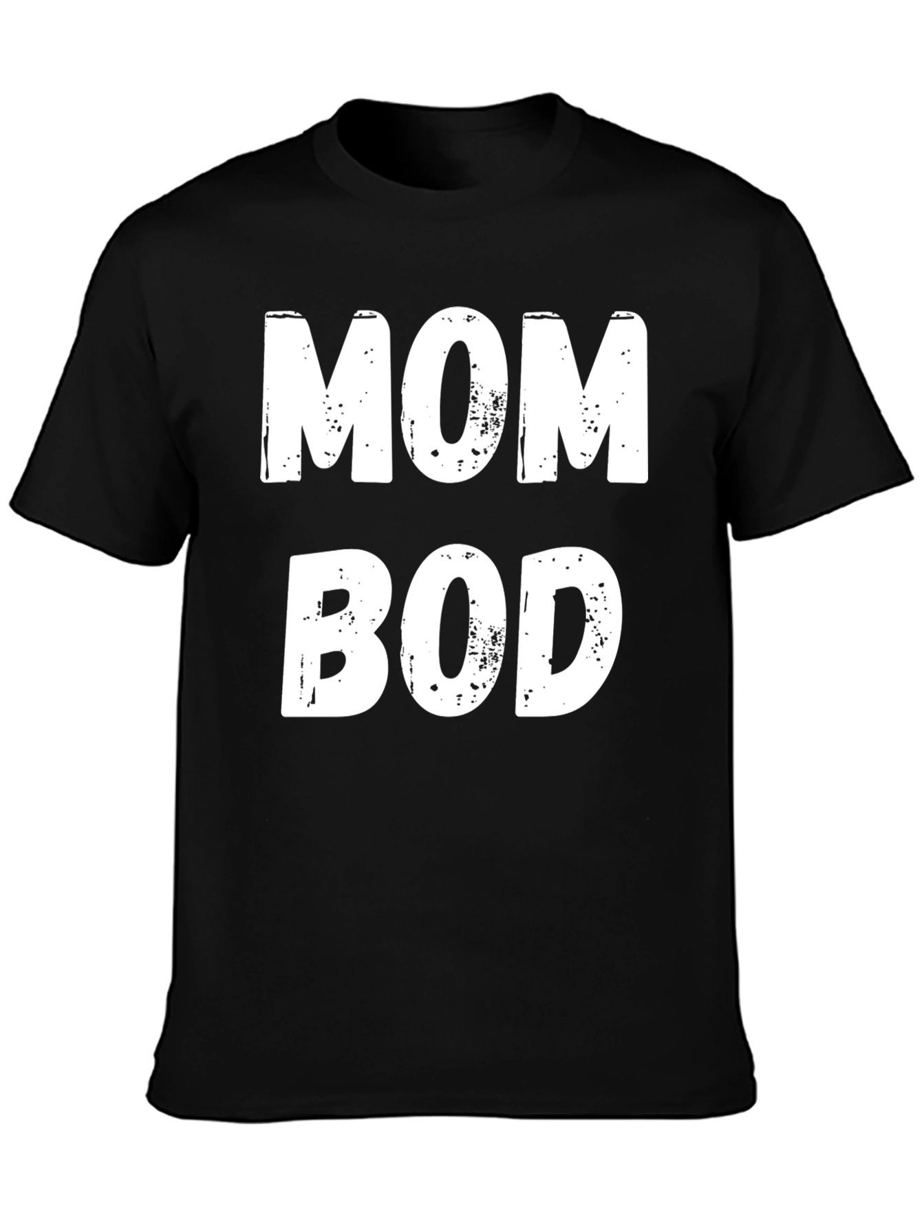 Black Mom Bod Black T-Shirt Funny Novelty Tee view 3