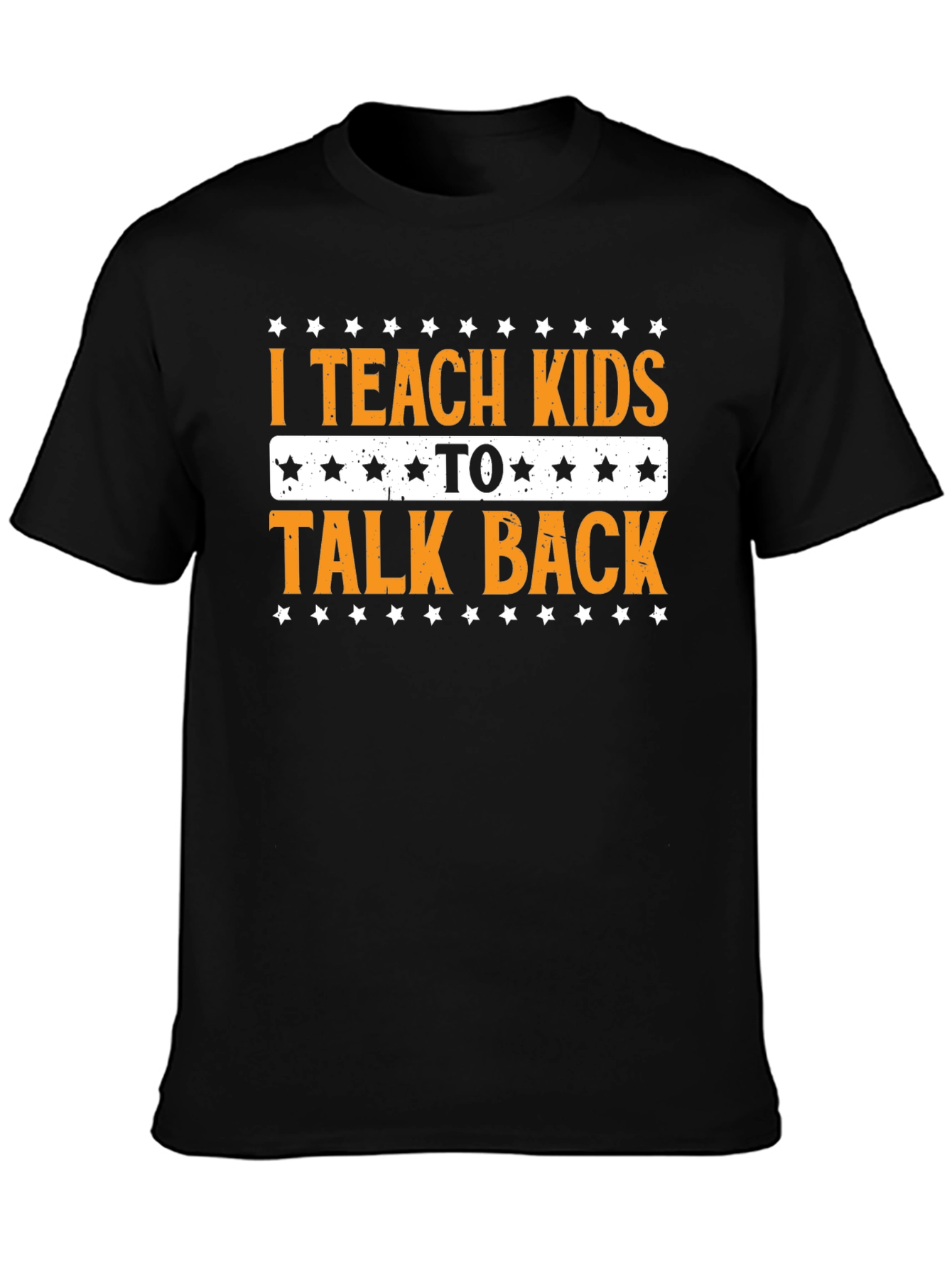 Black I Teach Kids To Talk Back T-Shirt Funny Teacher view 3
