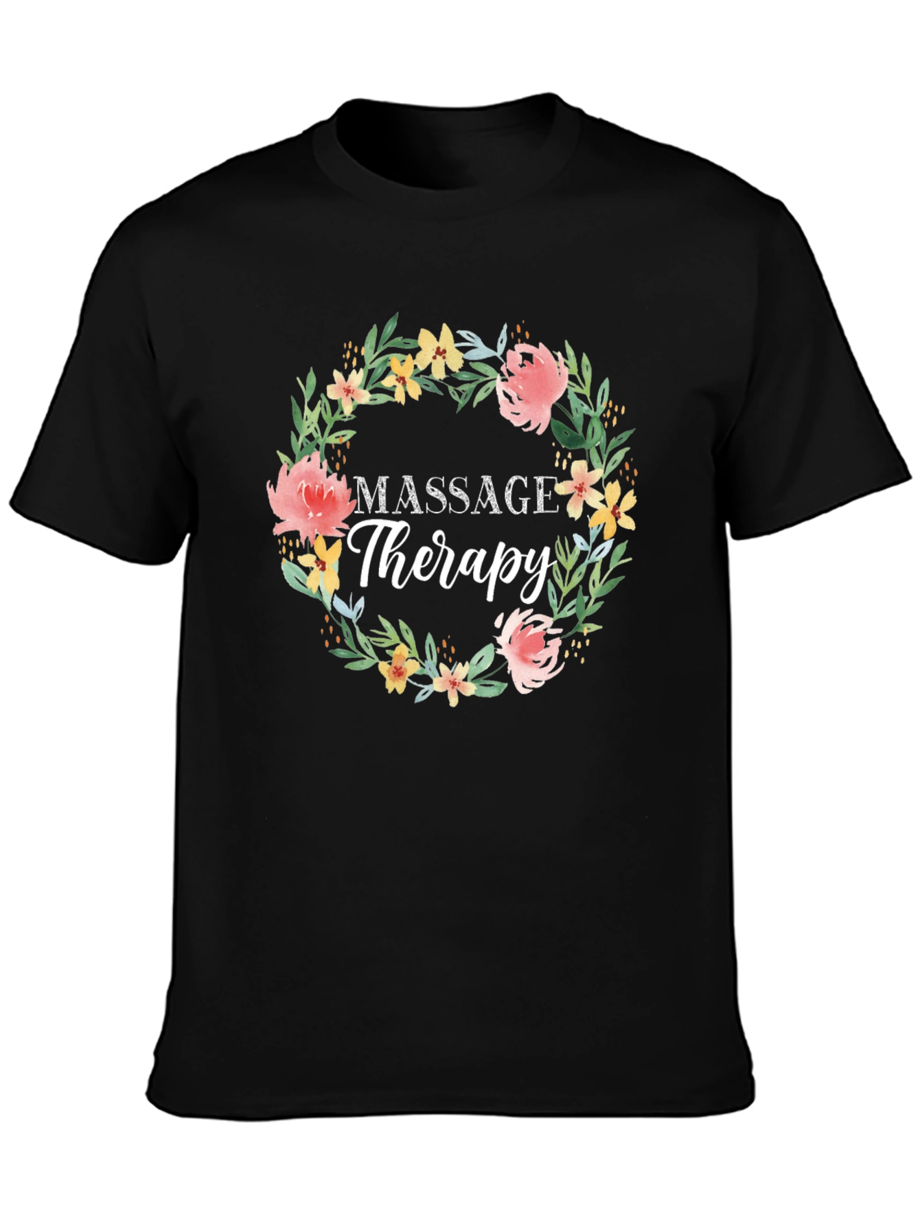 Black Massage Therapy Floral Wreath T-Shirt view 3