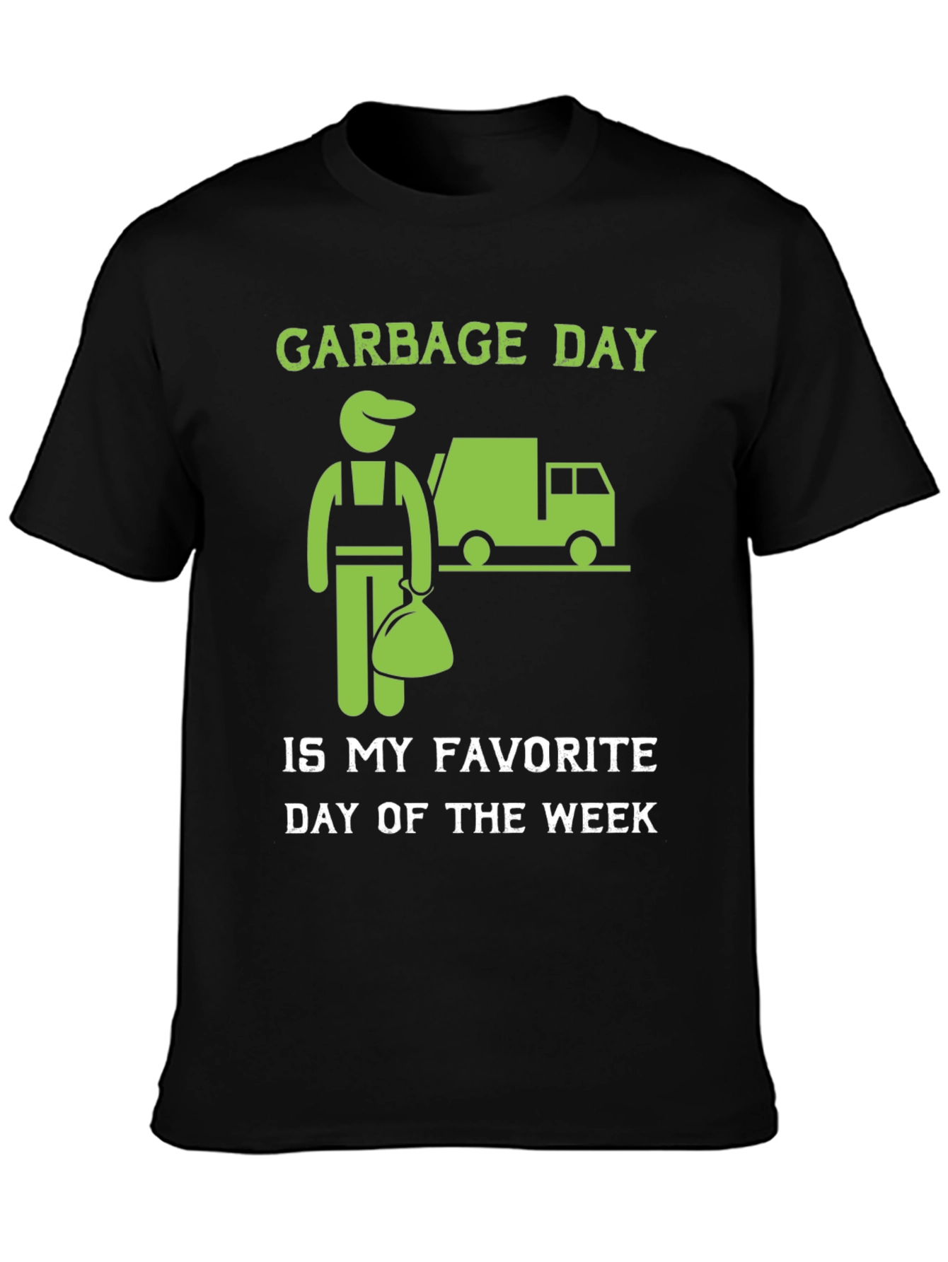 Black Garbage Day T-Shirt - Favorite Day of the Week view 3