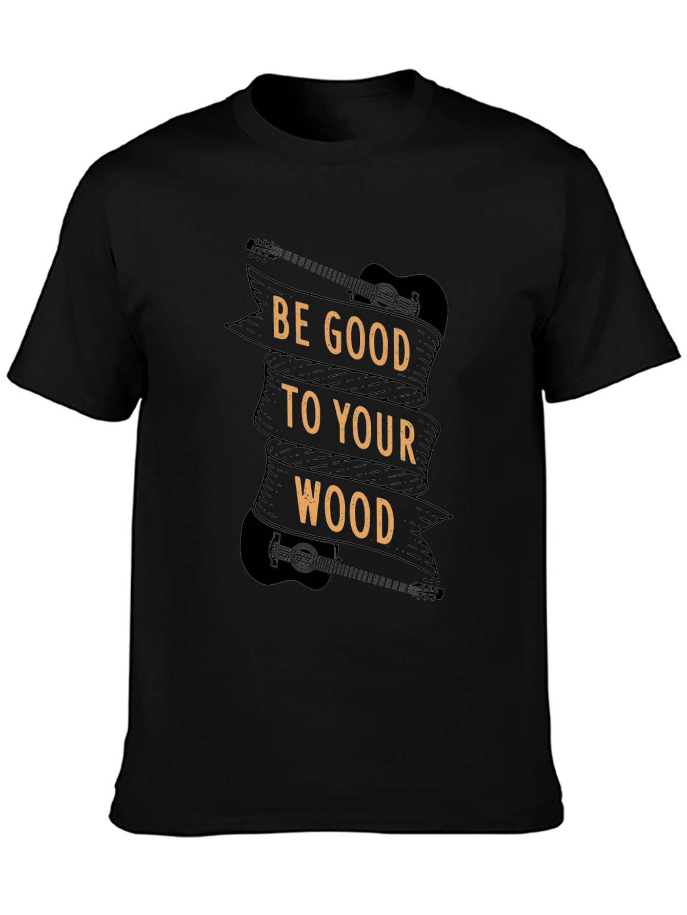 Black Be Good To Your Wood - Guitar T-Shirt view 3