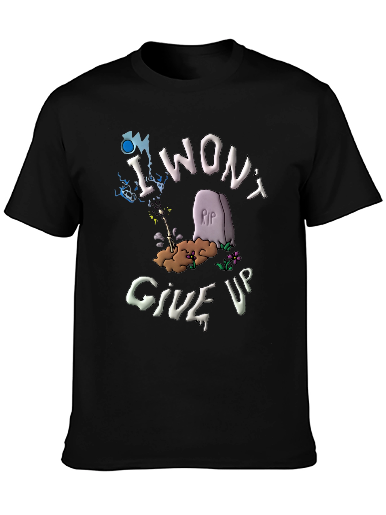 Black I Won't Give Up T-Shirt - Funny Tombstone Design view 3