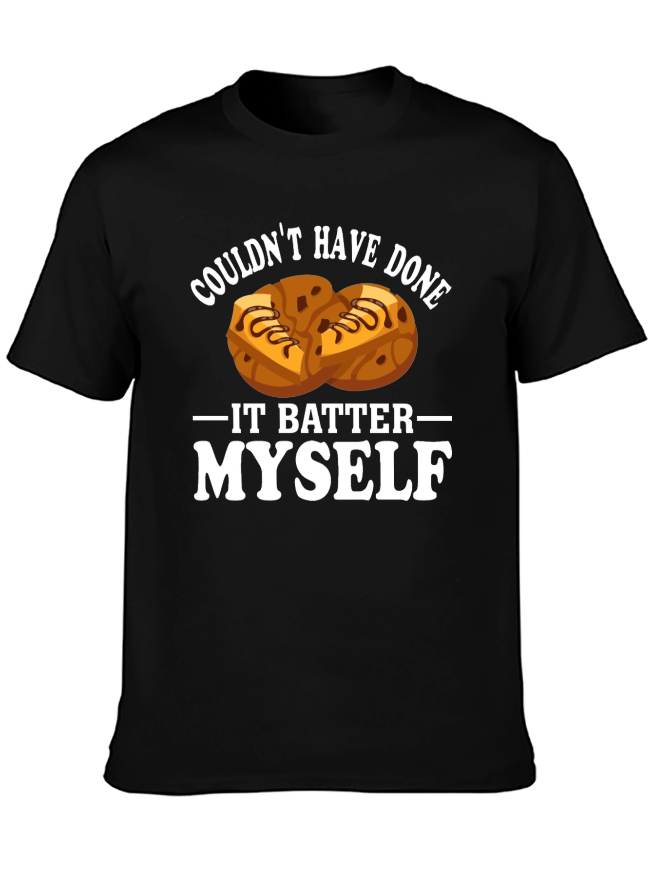Black Funny Baking T-Shirt - Couldn't Have Done It Batter Myself! view 3