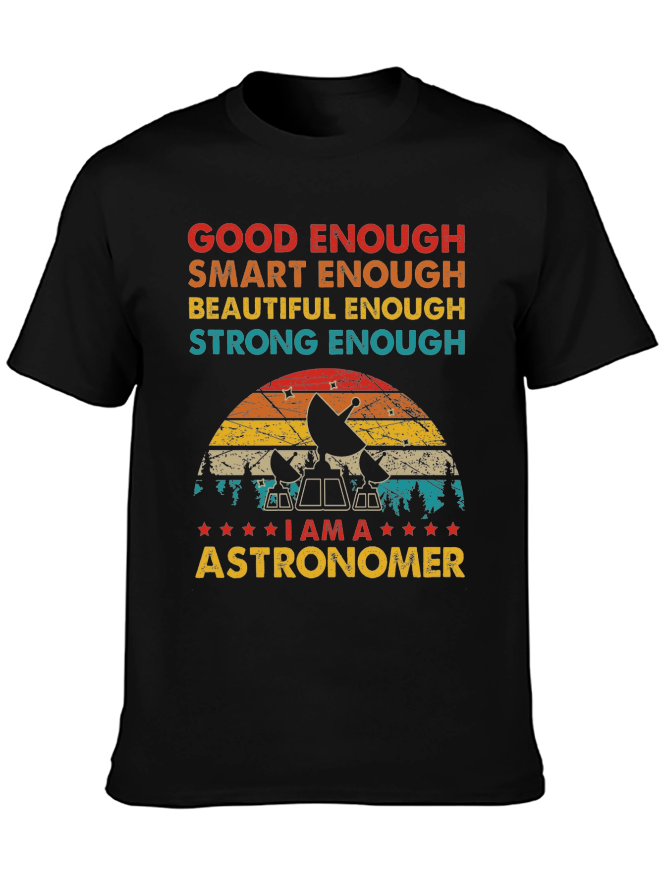 Black Astronomer T-Shirt - Good Enough, Smart Enough view 3