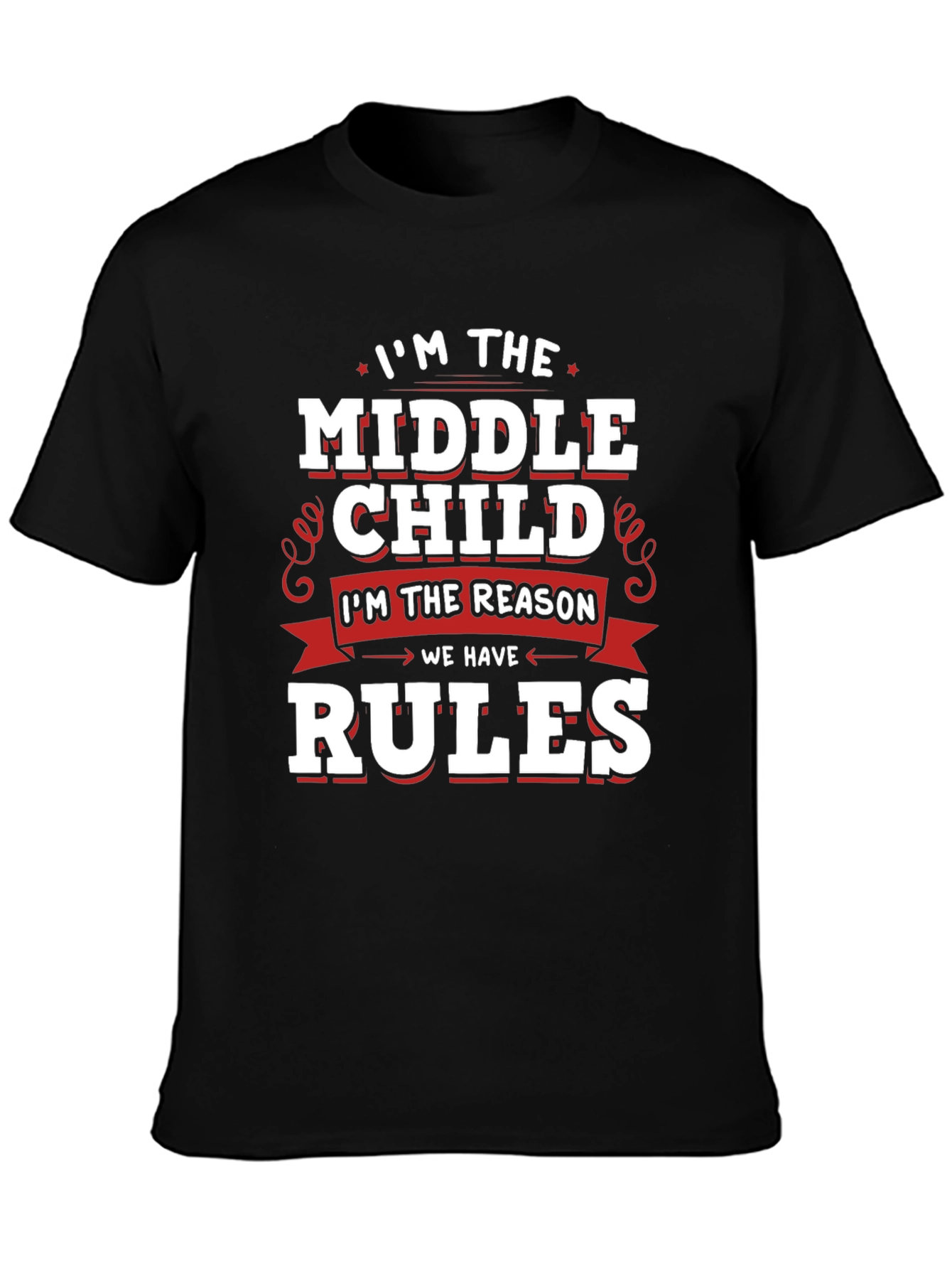 Black Middle Child Reason T-Shirt view 3
