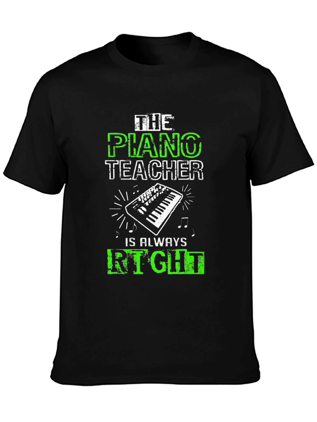 Black Piano Teacher Graphic Tee - Always Right! view 3