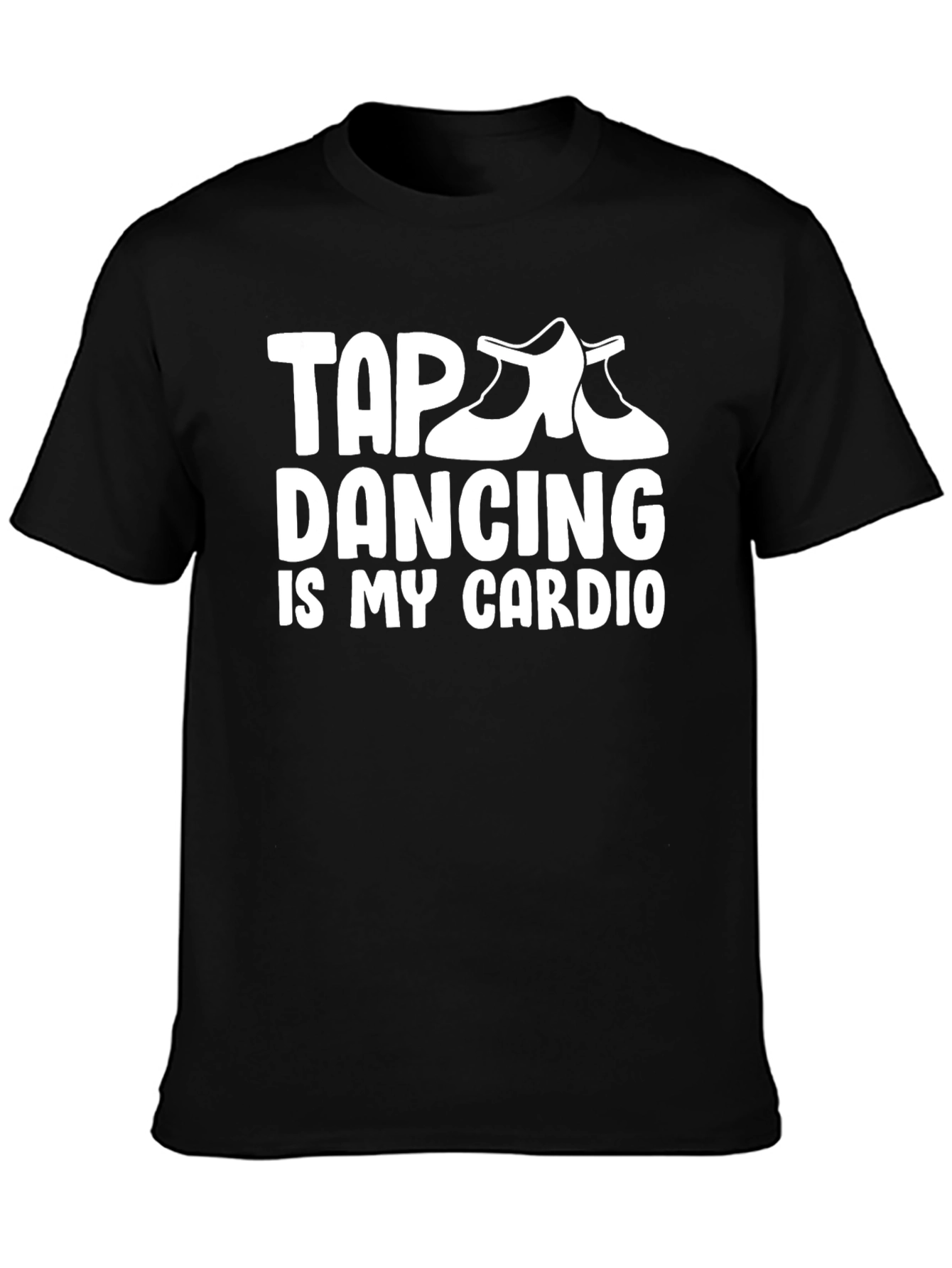 Black Tap Dancing is My Cardio Graphic Tee view 3