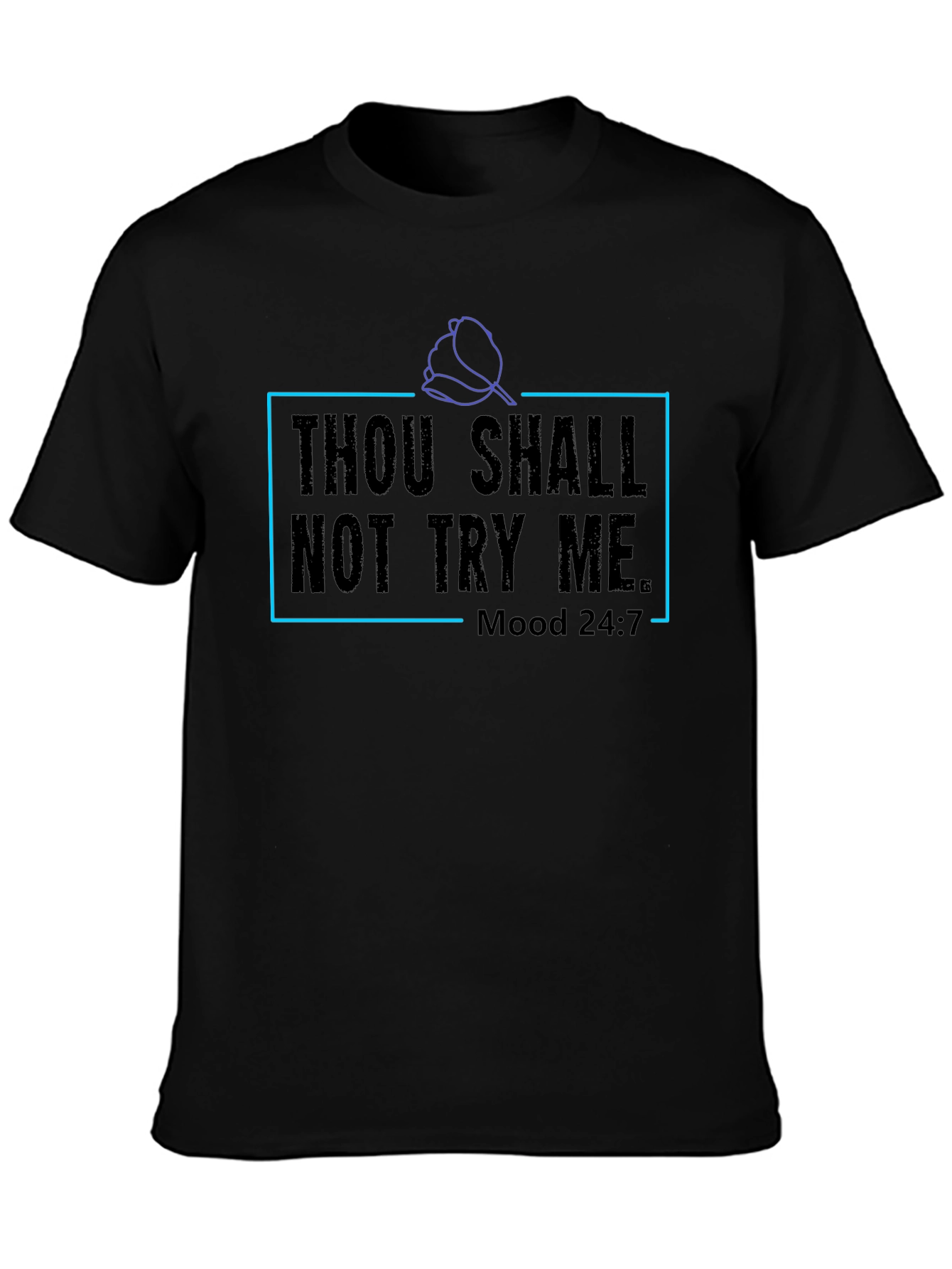 Black Thou Shalt Not Try Me Graphic Tee - Mood 24:7 view 3