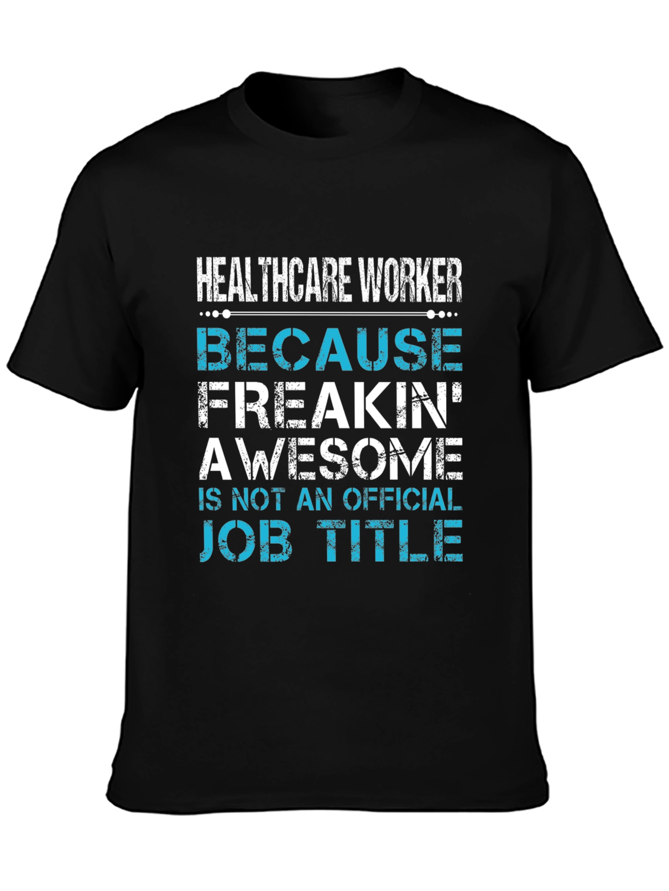 Black Healthcare Worker Awesome Job Title T-Shirt view 3