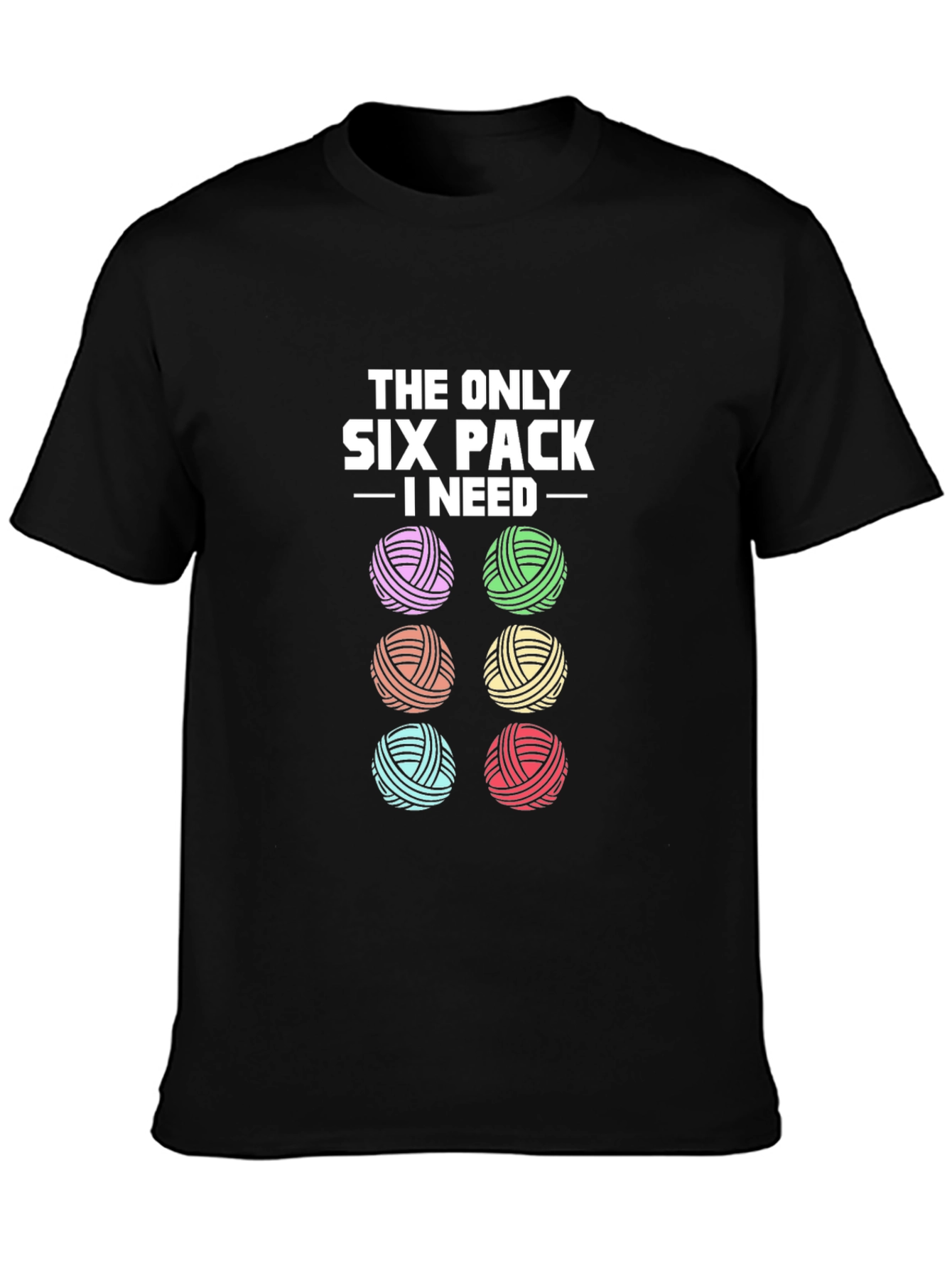 Black Knitting Yarn Lover T-Shirt: Six Pack I Need view 3