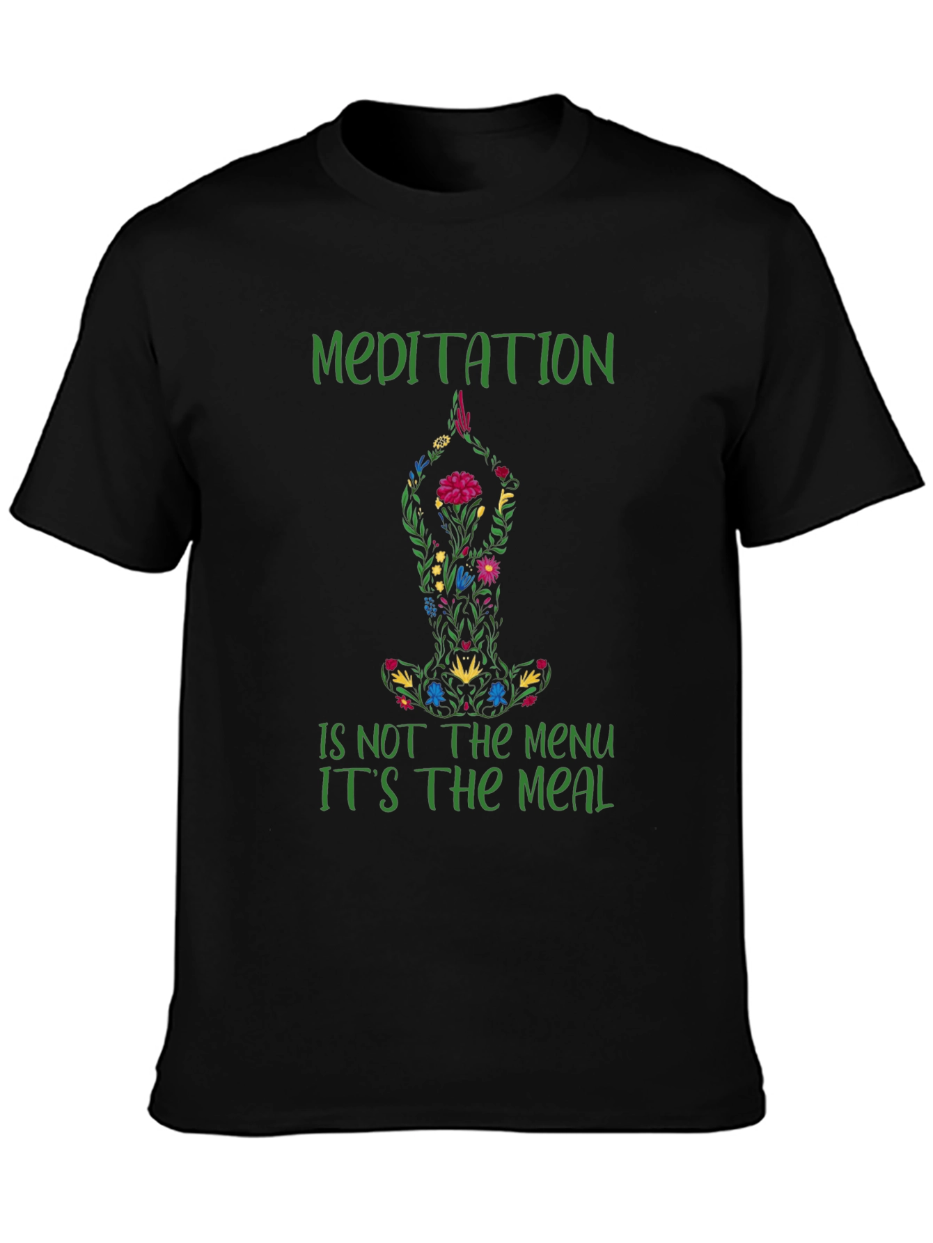 Black Meditation Meal T-Shirt - Relax & Nourish Your Soul view 3