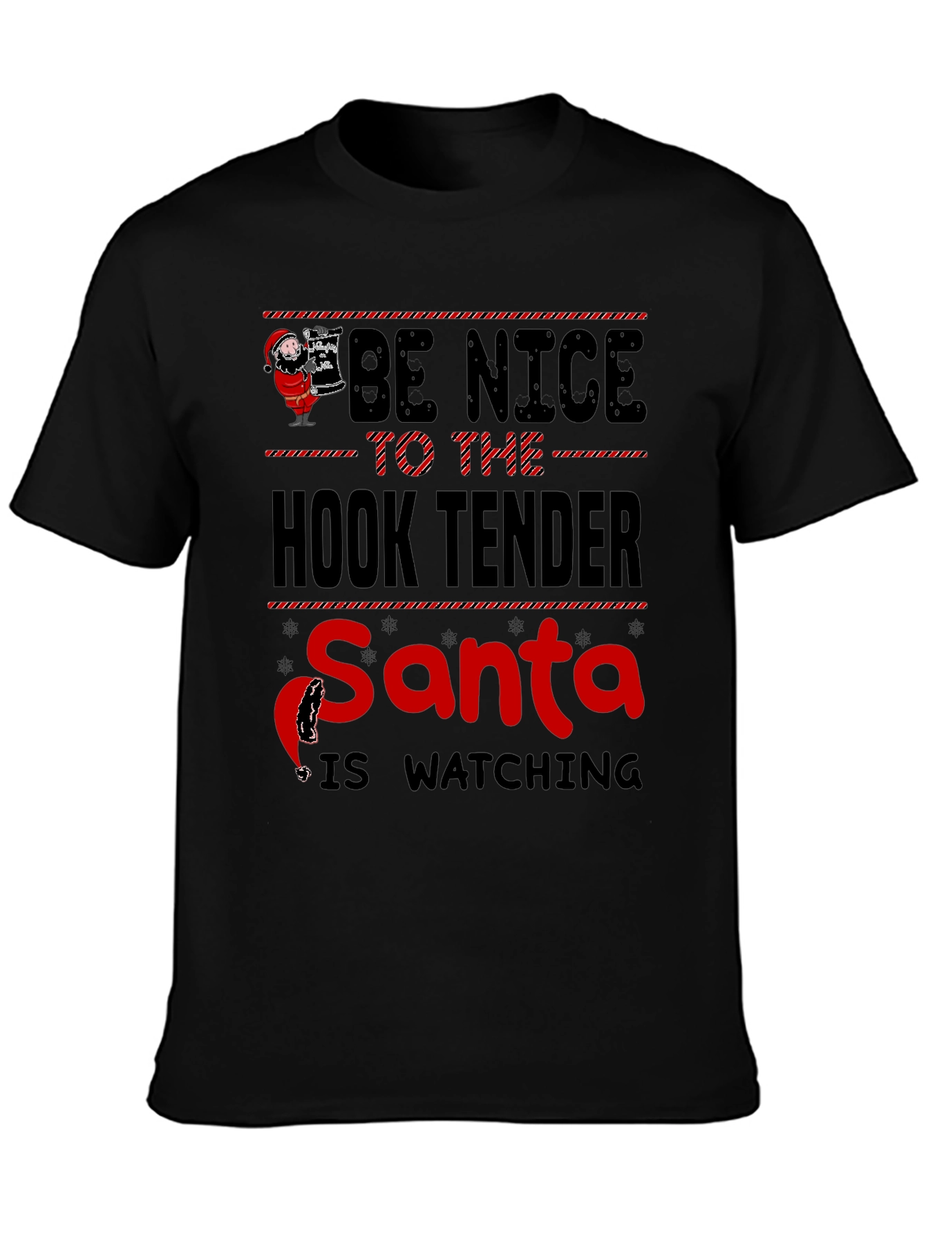 Black Be Nice to the Hook Tender Santa T-Shirt view 3