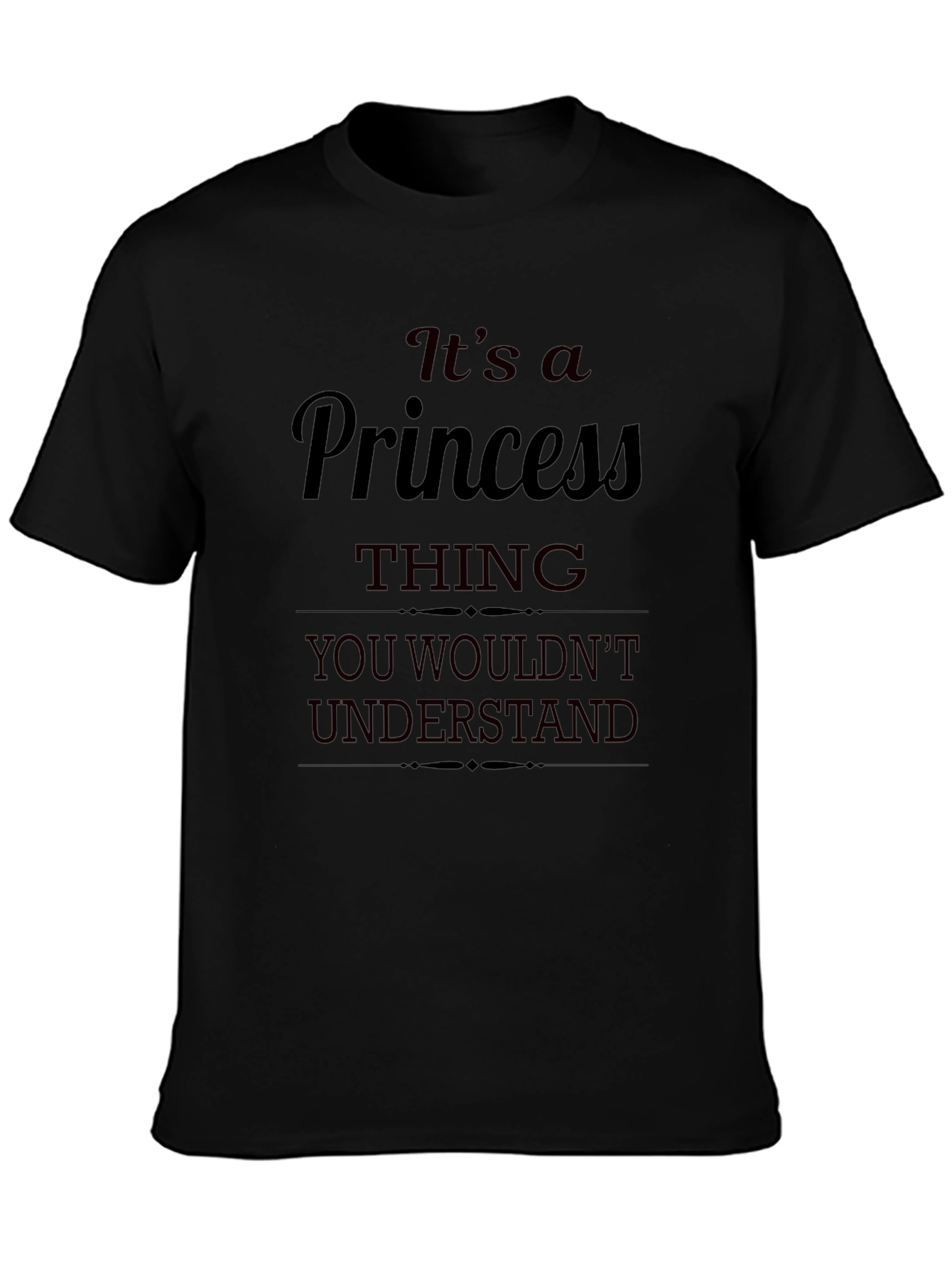 Black It's a Princess Thing T-Shirt view 3