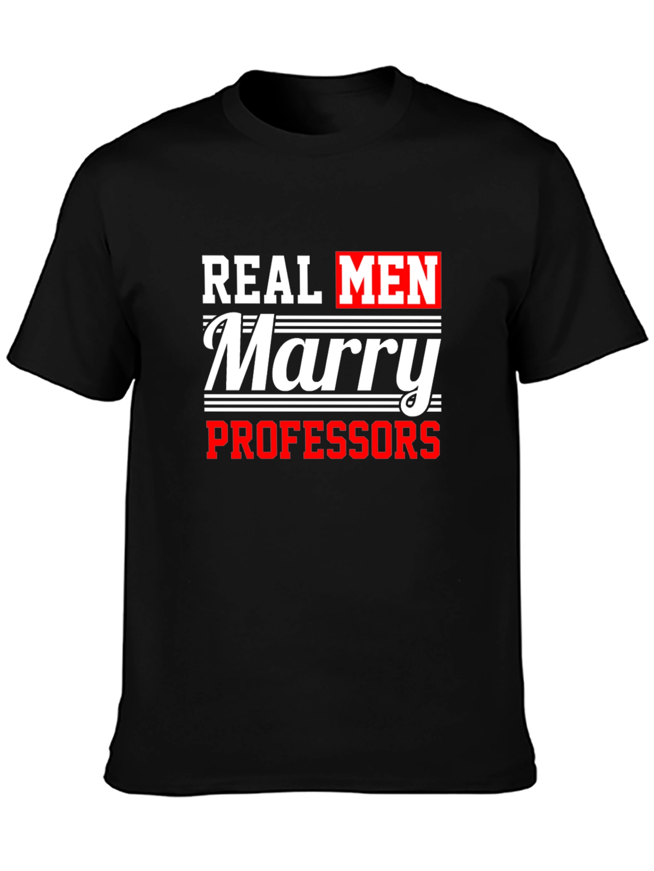 Black Real Men Marry Professors T-Shirt view 3