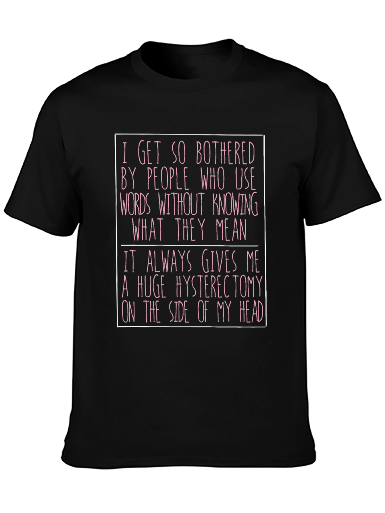 Black Funny Hysterectomy Saying T-Shirt view 3