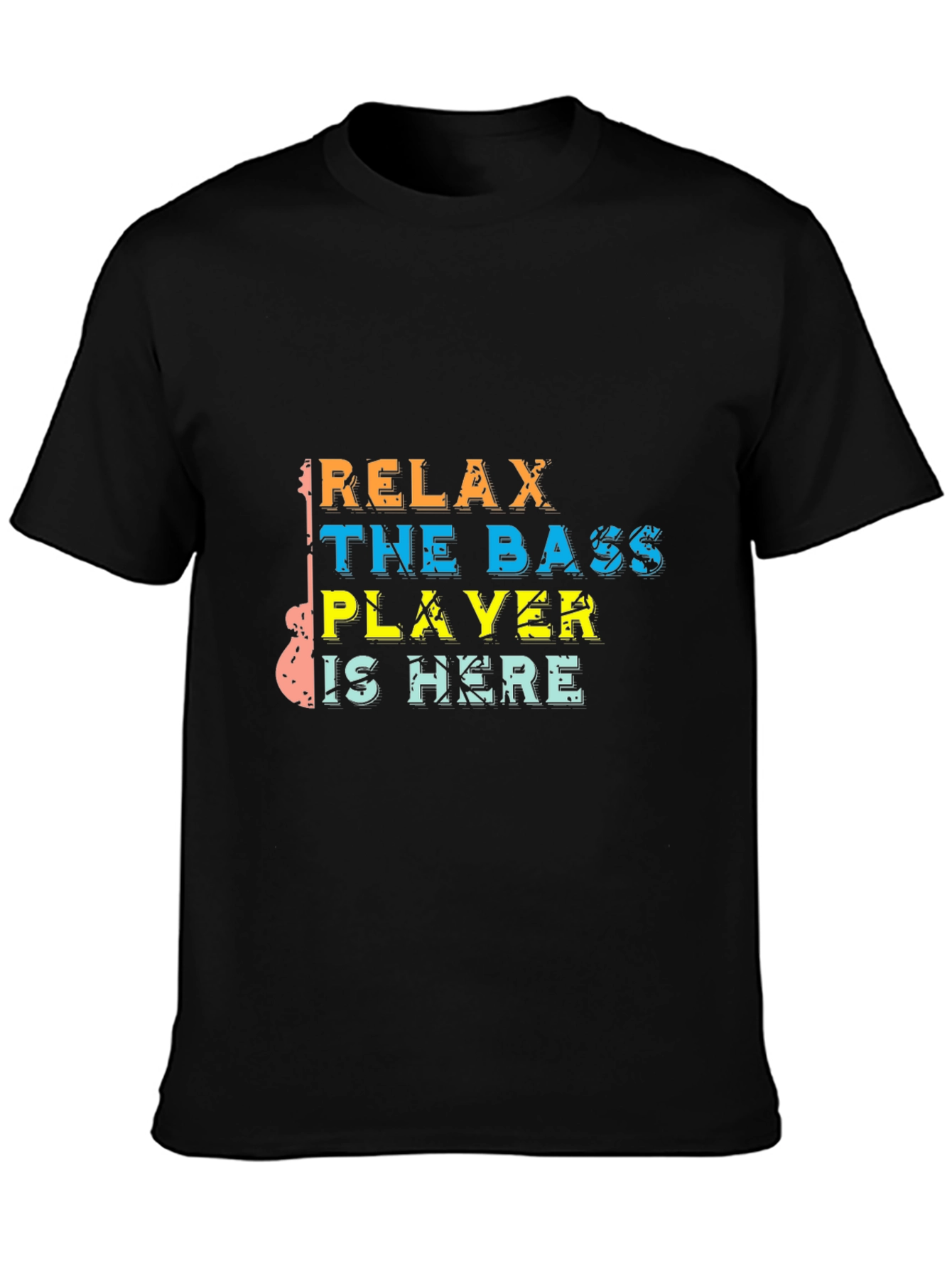 Black Relax, The Bass Player Is Here Graphic T-Shirt view 3