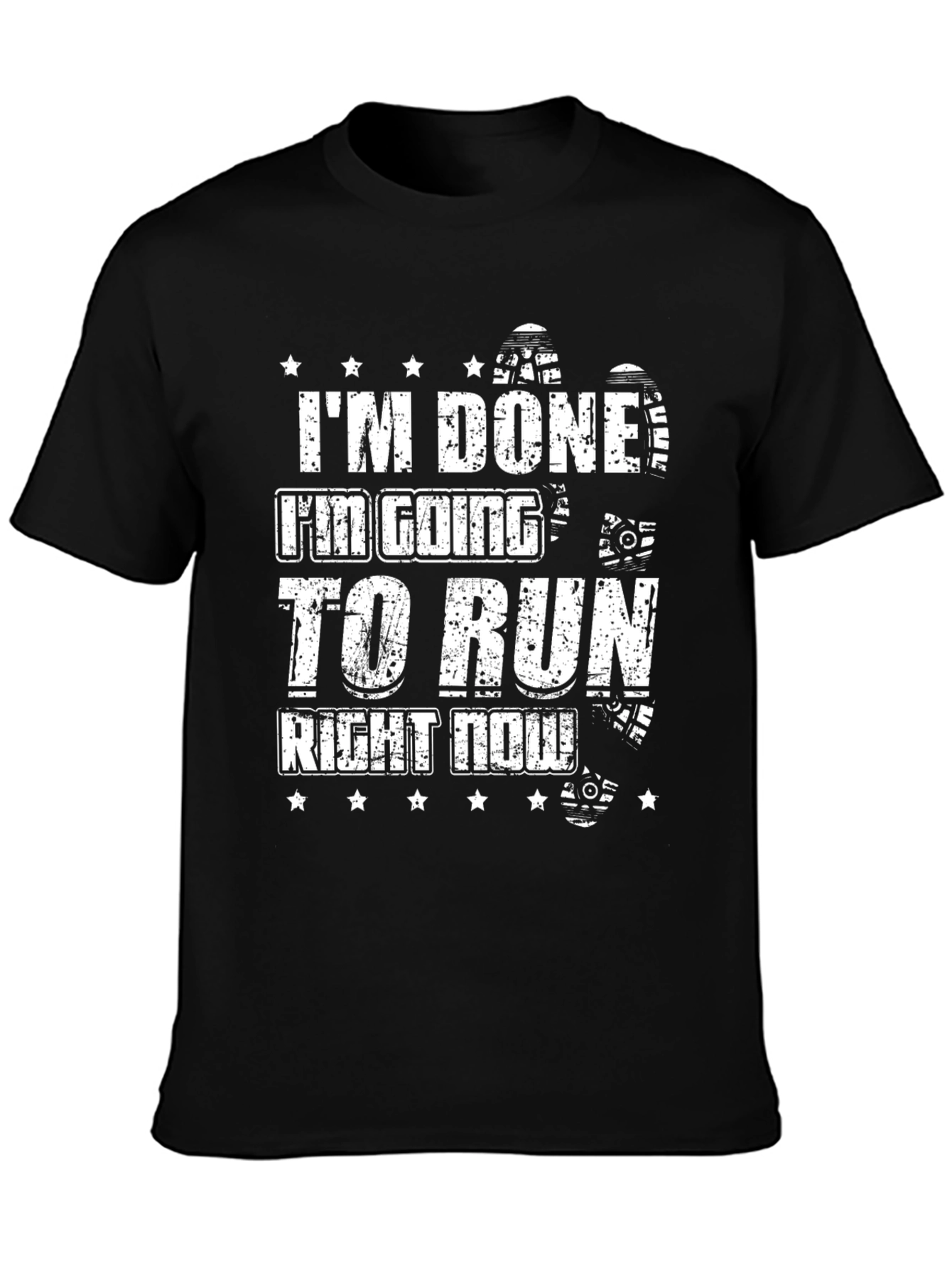 Black I'm Done I'm Going to Run T-Shirt view 3