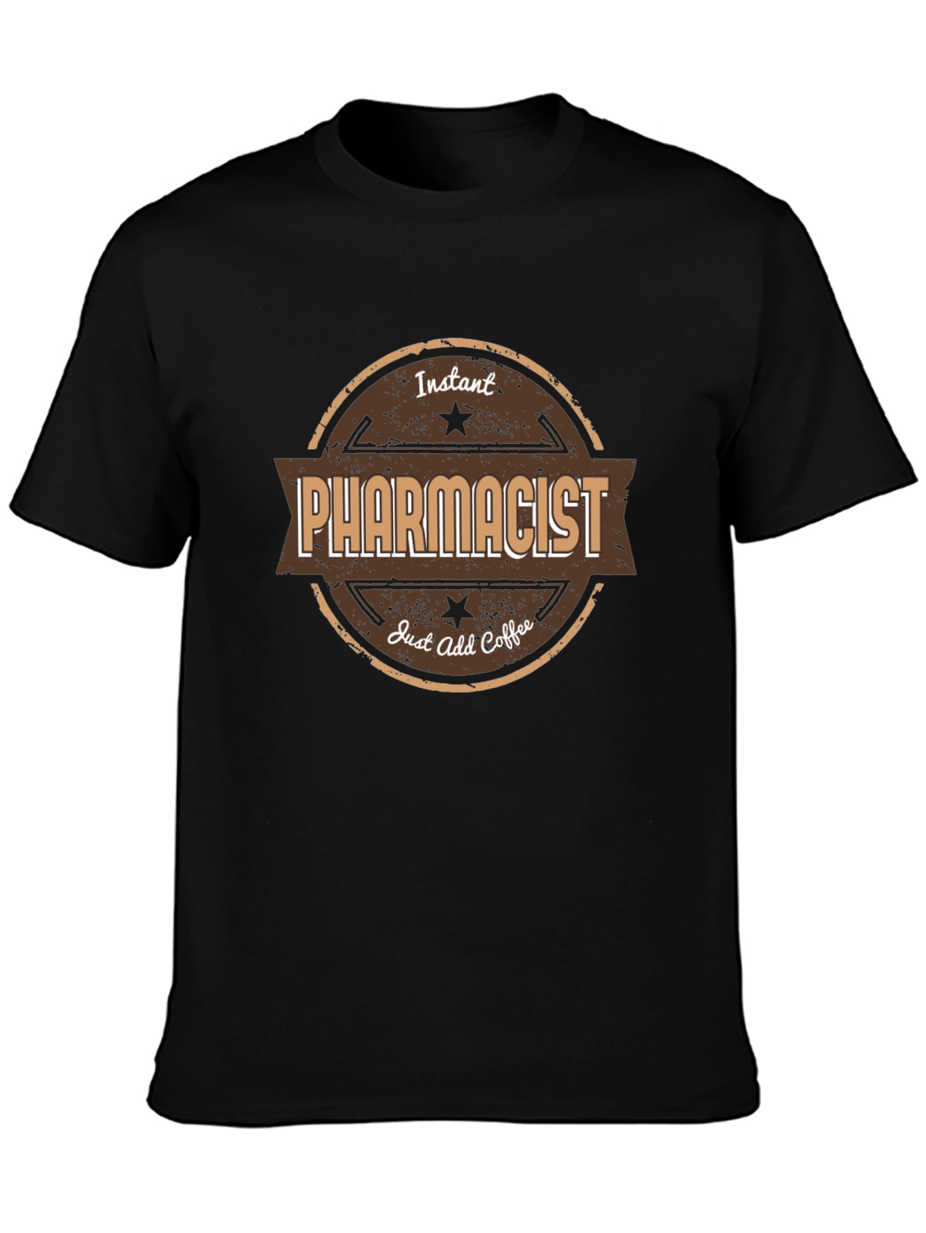 Black Instant Pharmacist Just Add Coffee T-Shirt view 3
