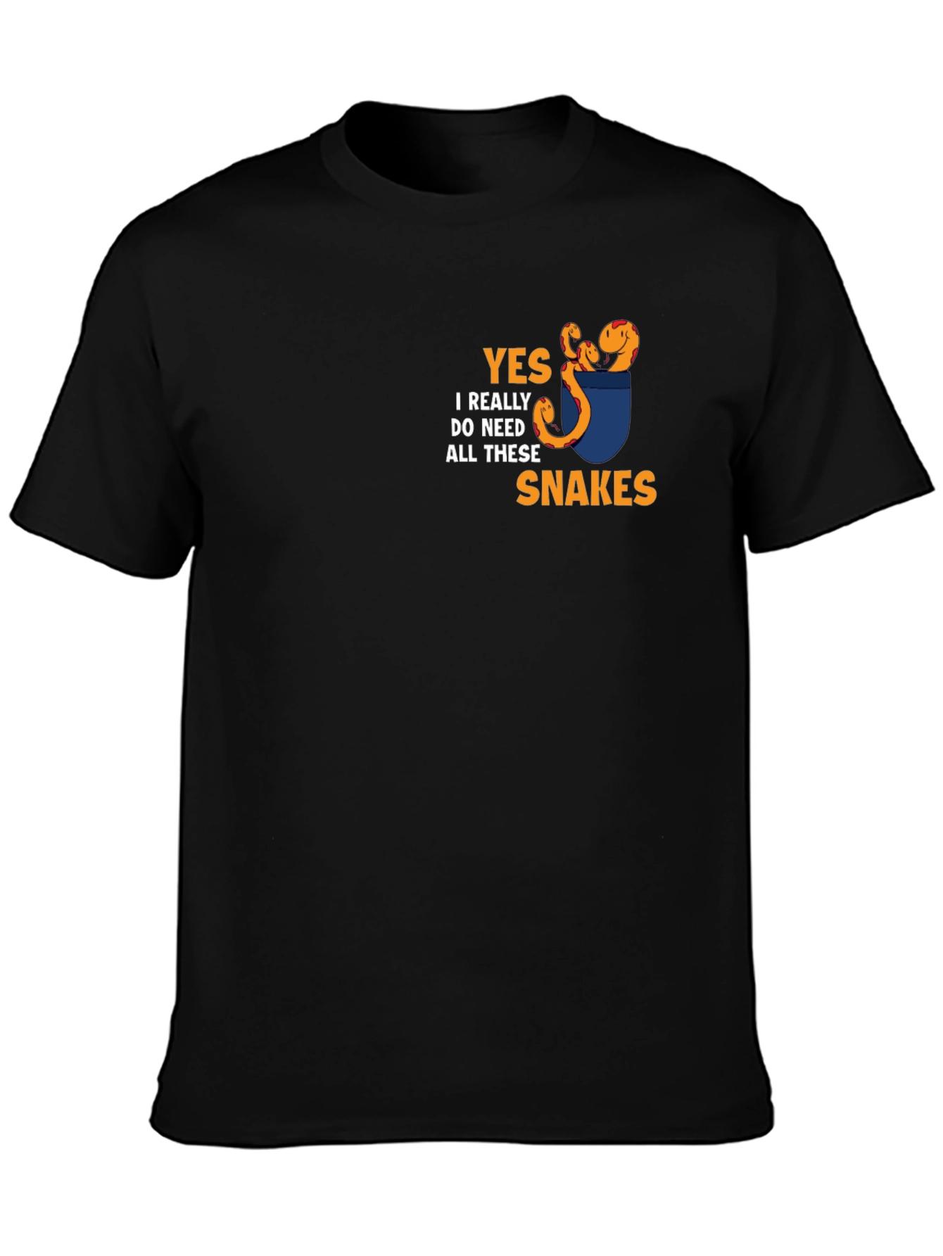 Yes I Need All These Snakes T-Shirt - 3