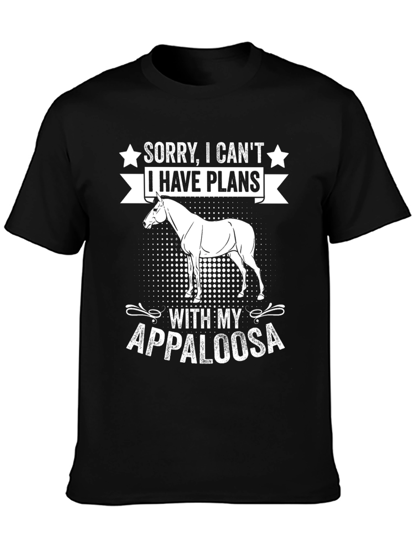 Black Appaloosa Horse Graphic Tee - Sorry, I Can't, Plans T-Shirt view 3