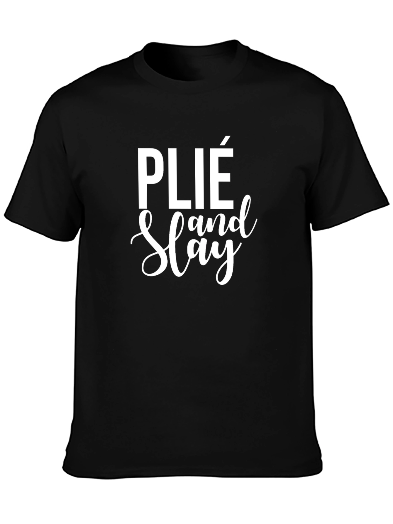 Black Plié and Slay Graphic Tee - Black view 3
