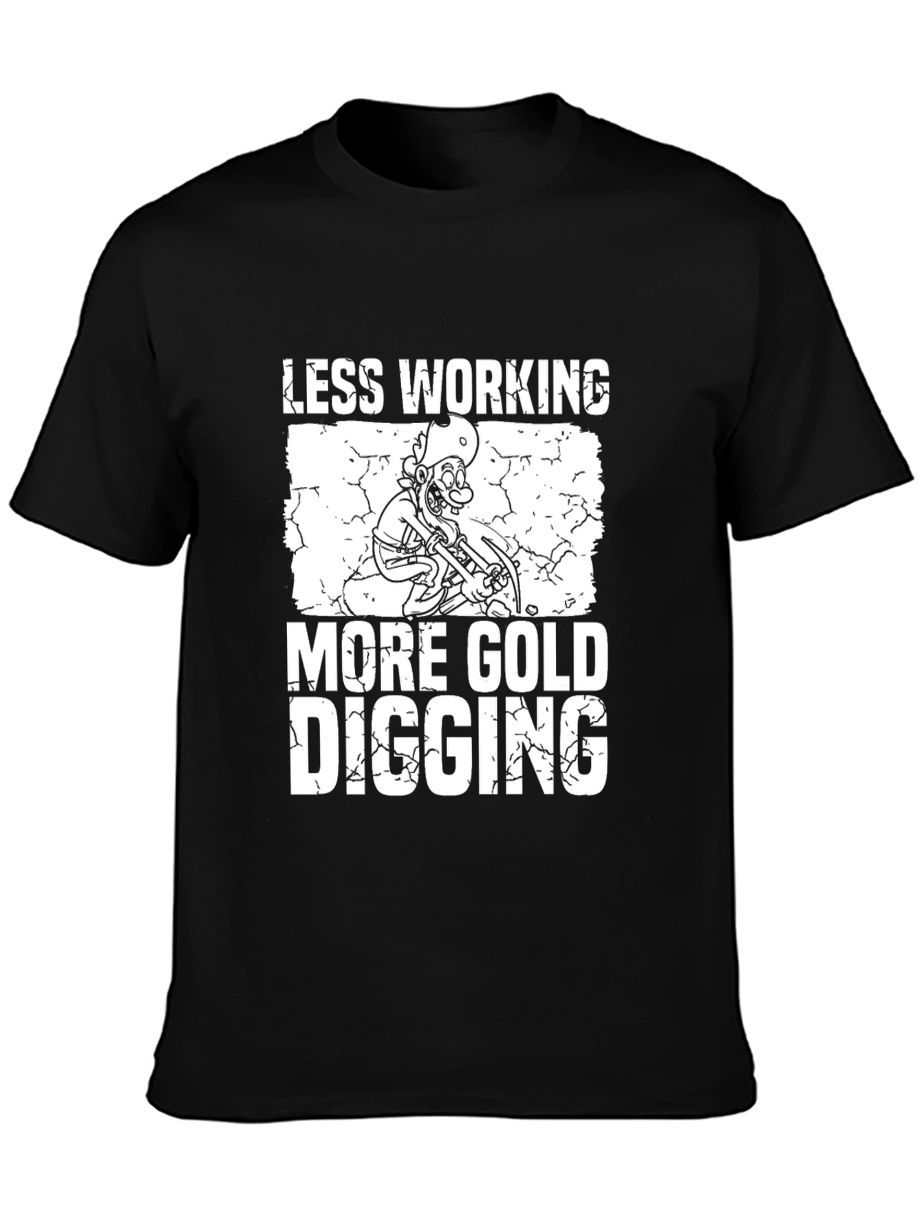 Black Less Working More Gold Digging Graphic T-Shirt view 3