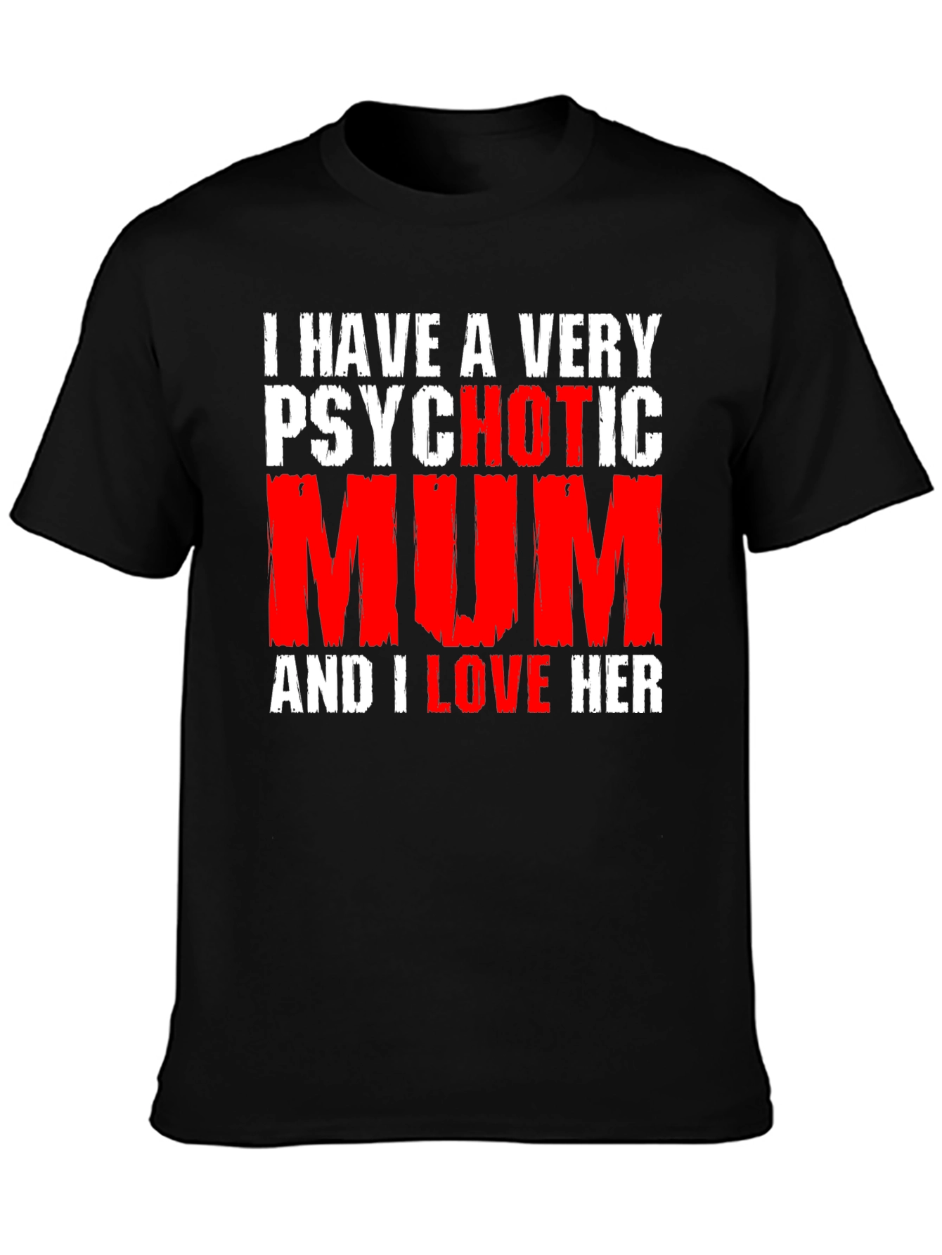 Black Psychotic Mum T-Shirt - Funny Novelty Graphic Tee view 3