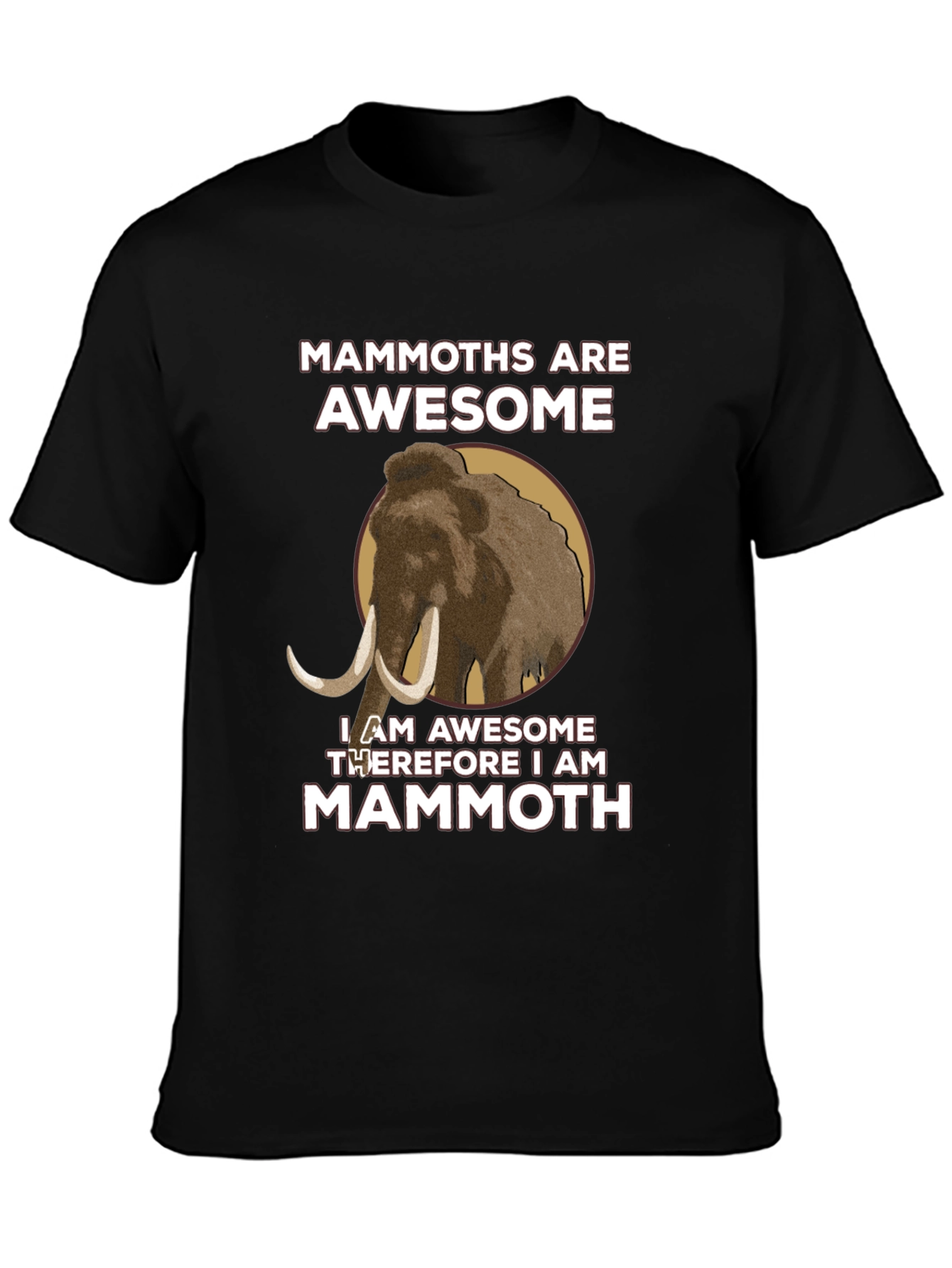 Black Mammoths Are Awesome T-Shirt view 3