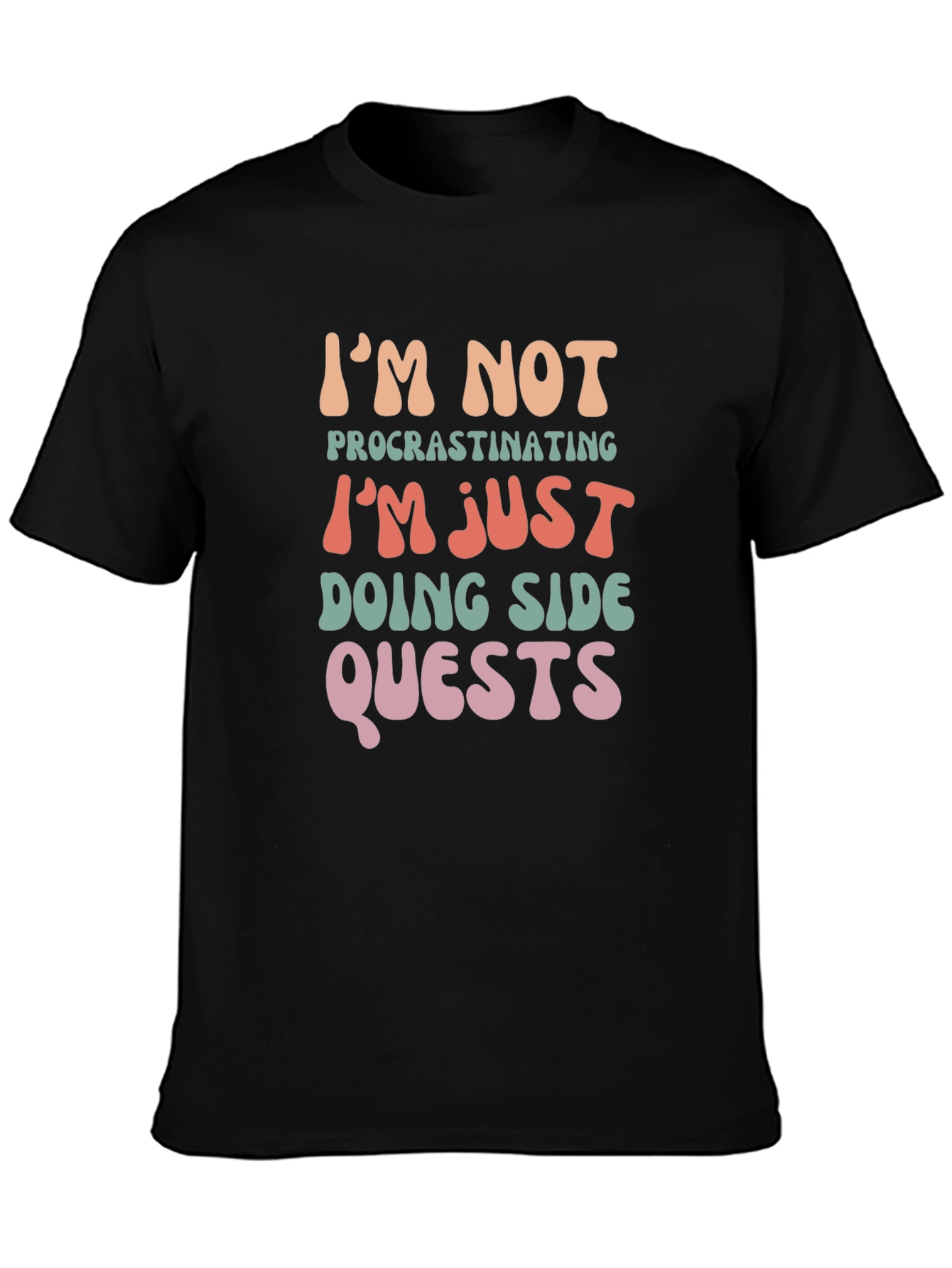 Black Funny I'm Not Procrastinating T-Shirt view 3