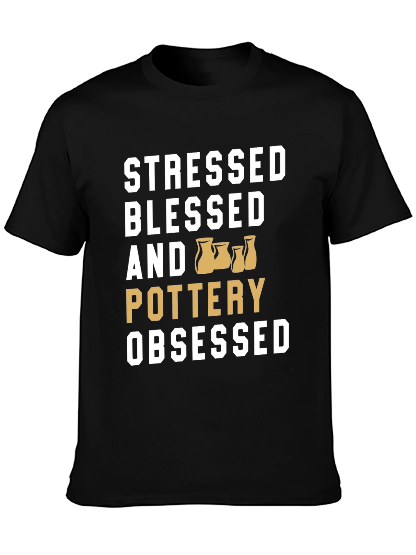 Black Stressed Blessed Pottery Obsessed T-Shirt view 3