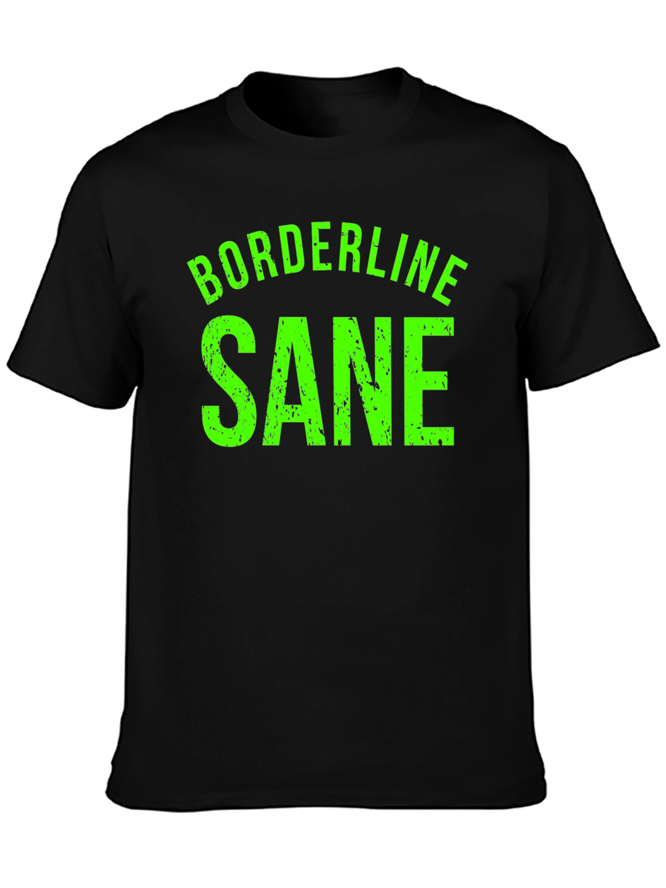 Black Borderline Sane Graphic Tee - Funny T-Shirt view 3