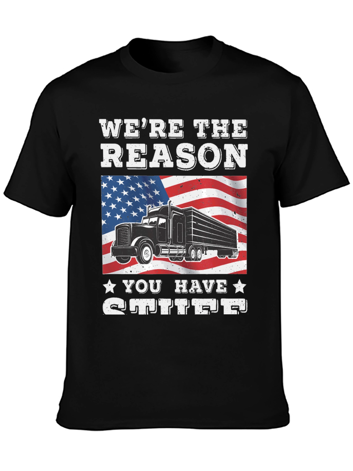 Black We're the Reason You Have Stuff T-Shirt view 3