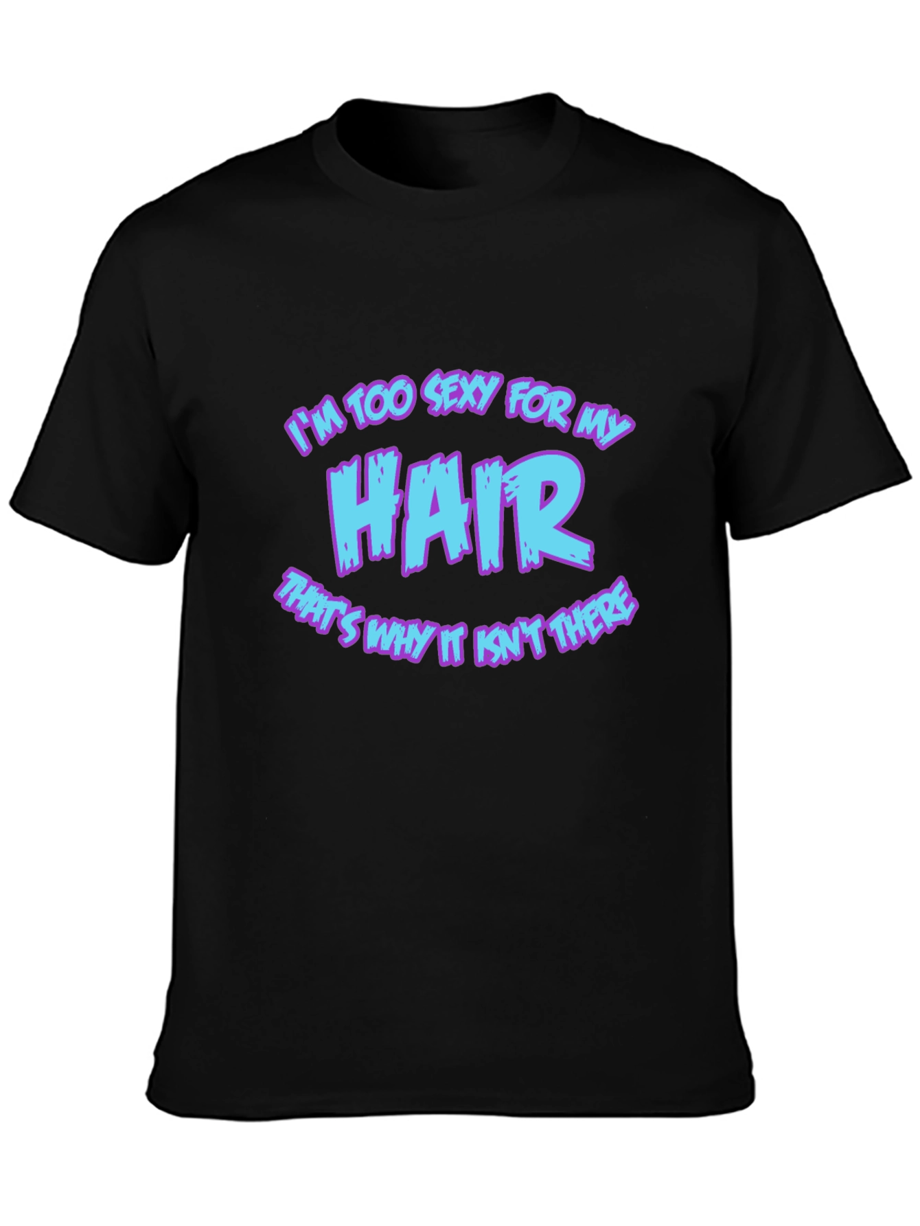 Black I'm Too Sexy For My Hair Graphic Tee view 3