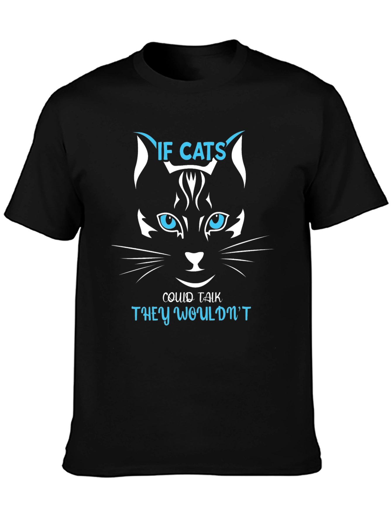 Black If Cats Could Talk T-Shirt - Funny Cat Lover Tee view 3