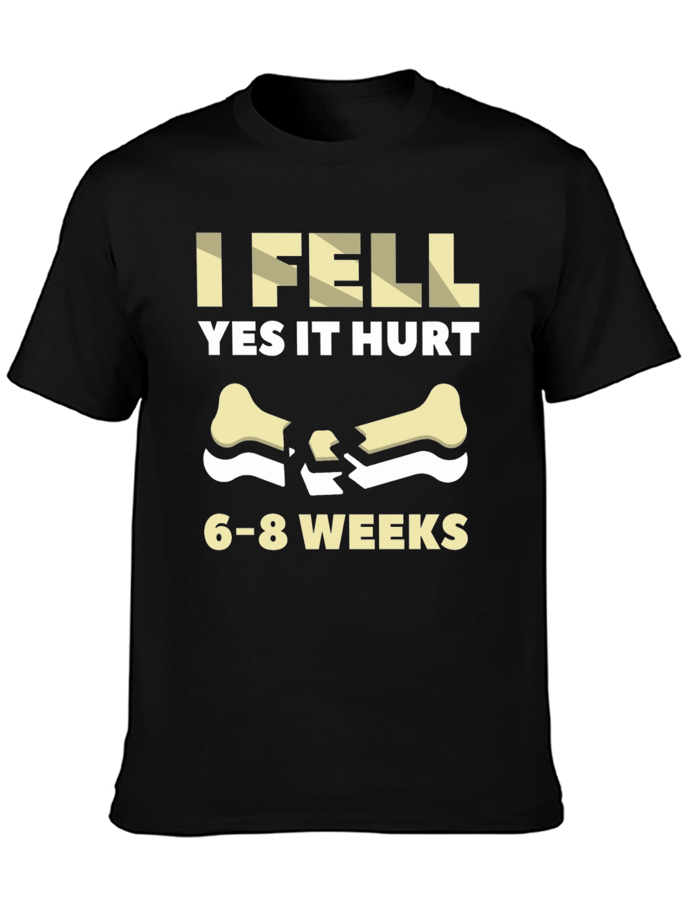 Black I Fell Yes It Hurt Funny Broken Bone Get Well Soon Black T-Shirt view 3