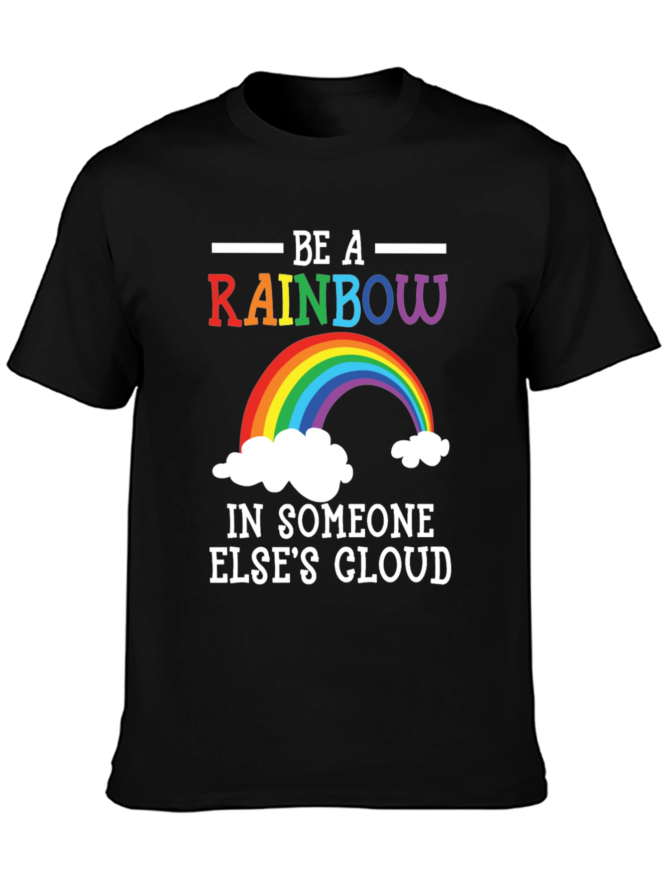 Rainbow Graphic T-Shirt - Be A Rainbow - 3