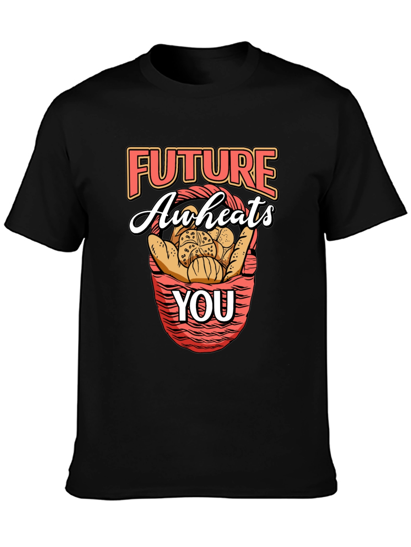 Black Future Awheats You Funny Baker T-Shirt view 3