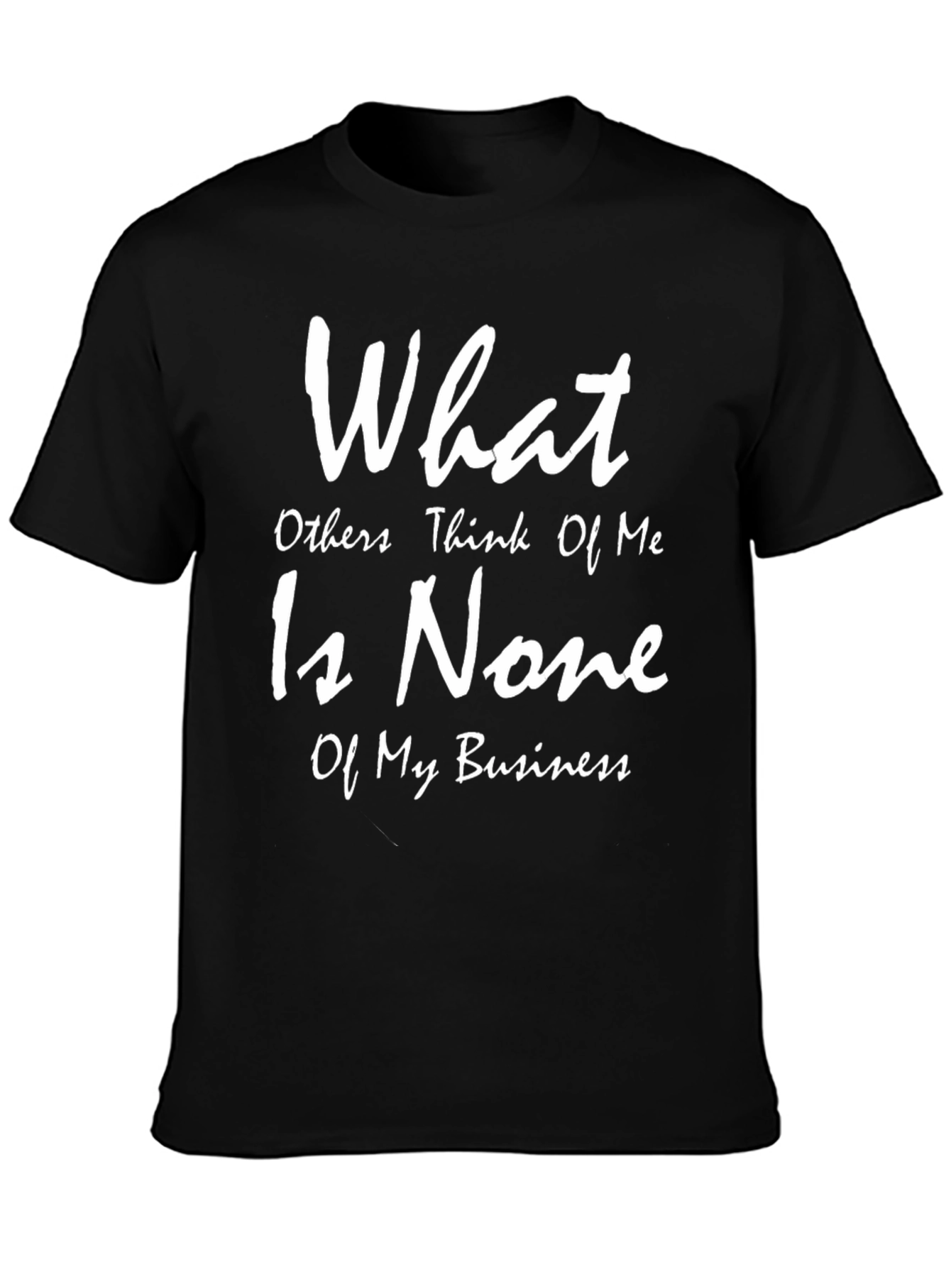 Black Funny Slogan T-Shirt: None of My Business view 3