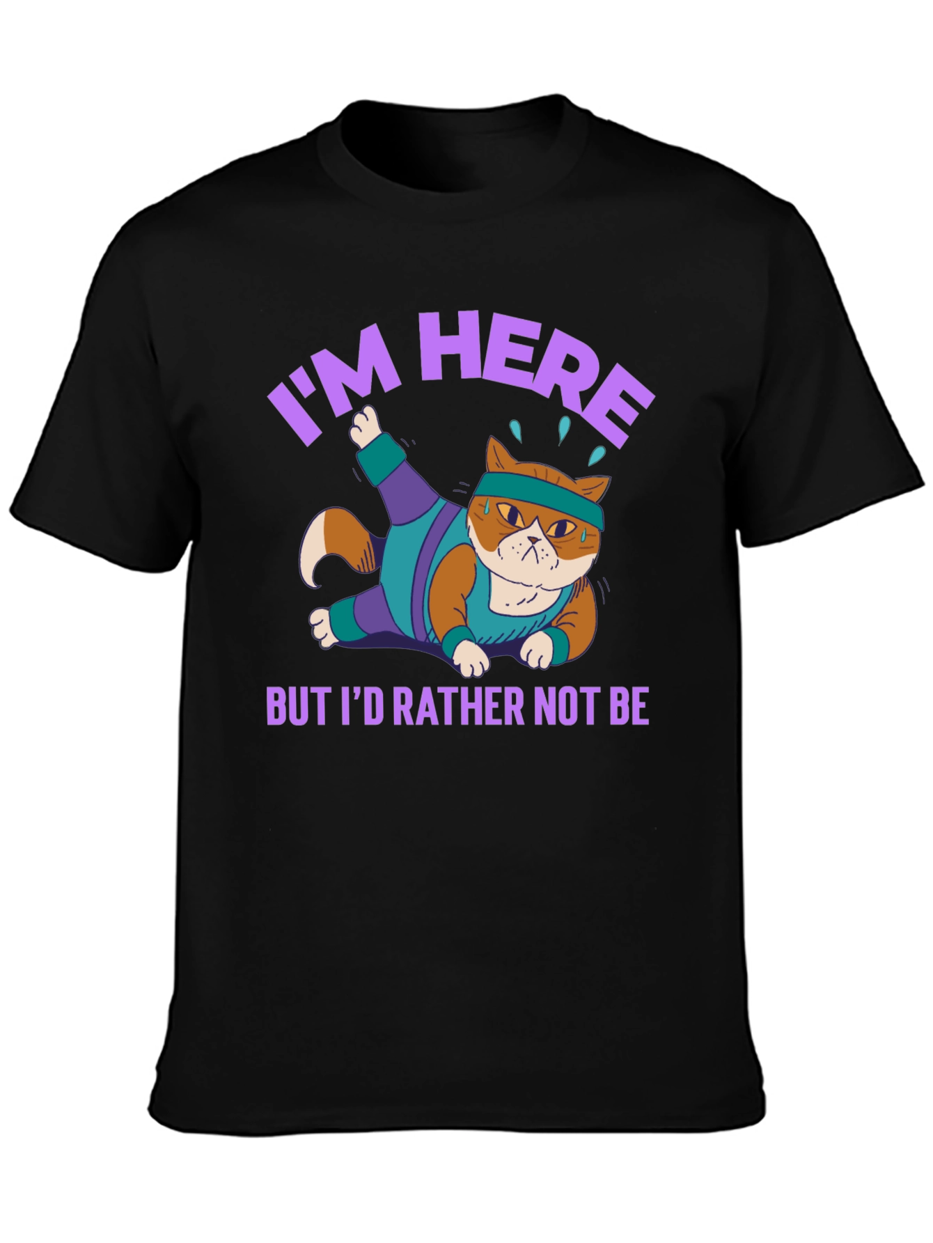 Black Funny Cat Gym T-Shirt I'm Here But I'd Rather Not Be view 3