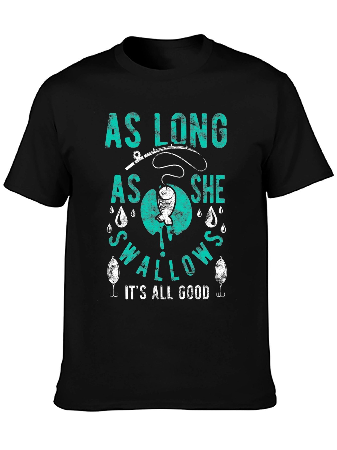 Black Funny Fishing T-Shirt - As Long As She Swallows view 3