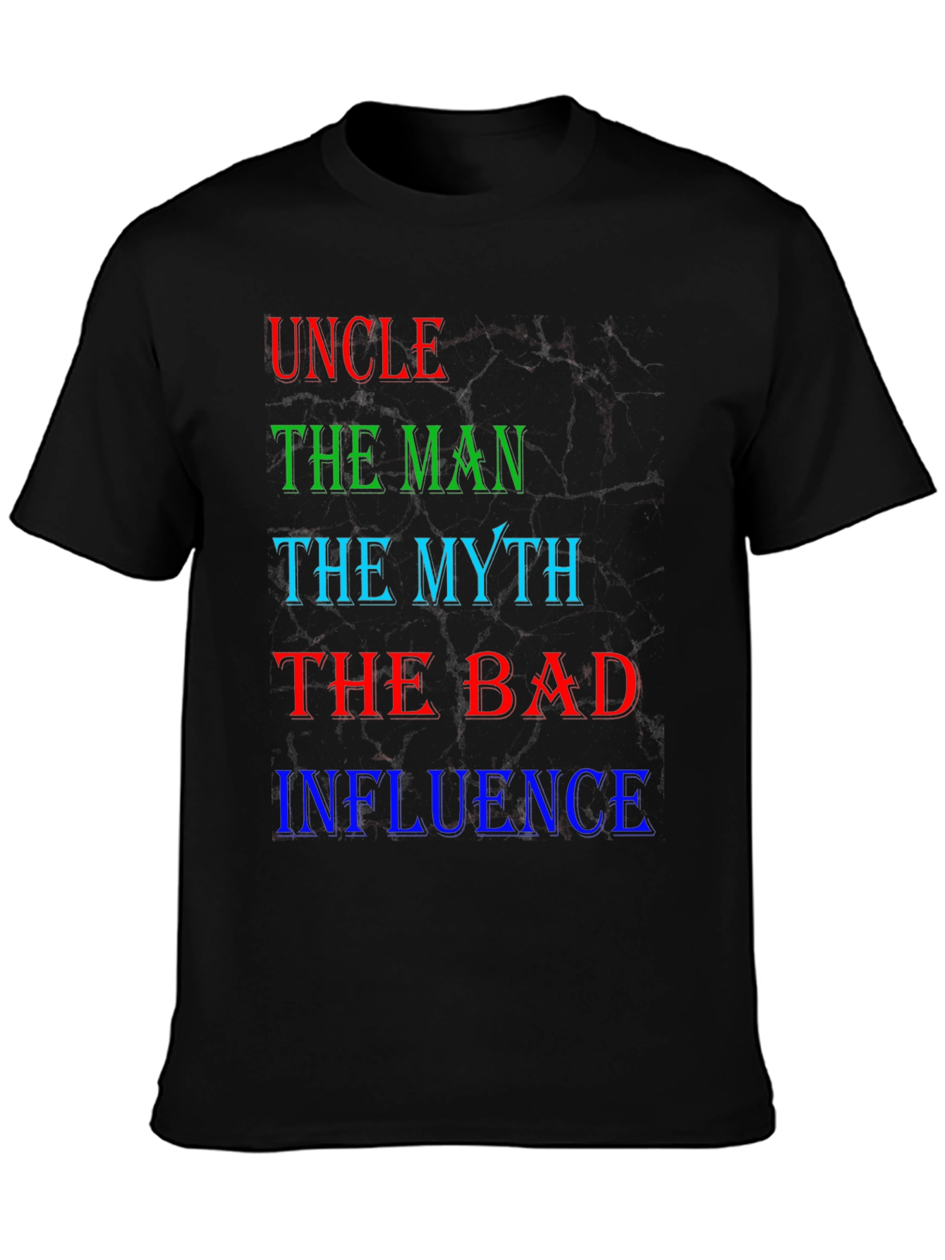 Black Uncle The Man Myth Bad Influence T-Shirt view 3