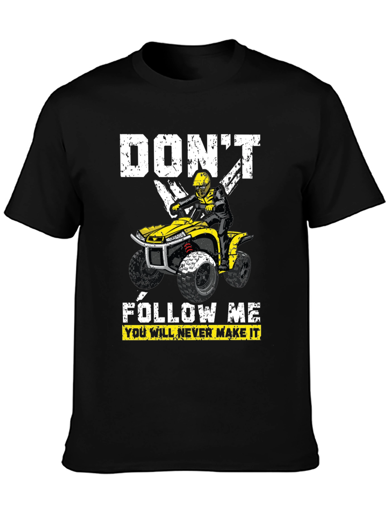 Black Don't Follow Me ATV T-Shirt view 3