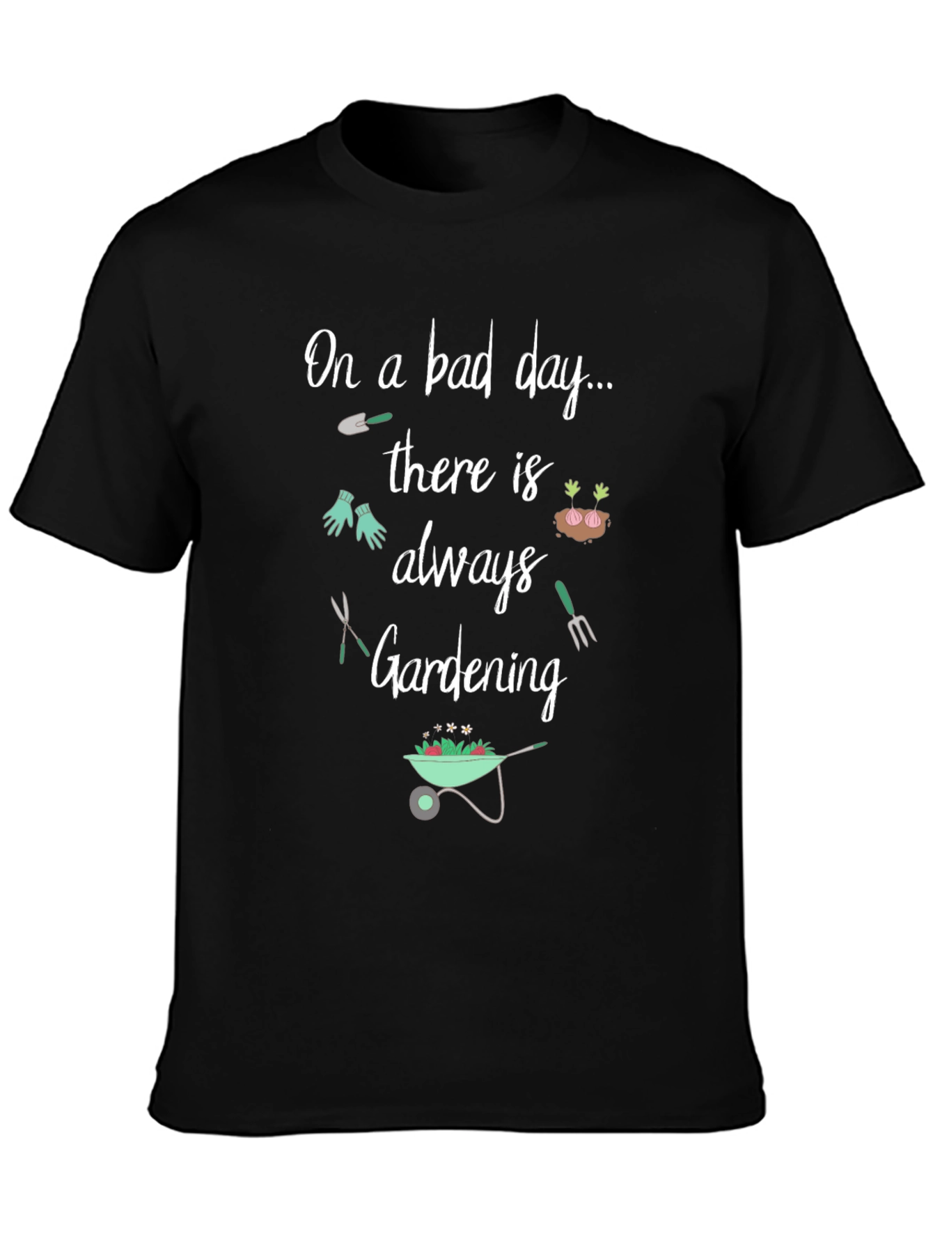Black Gardening T-Shirt: On a Bad Day, Gardening view 3