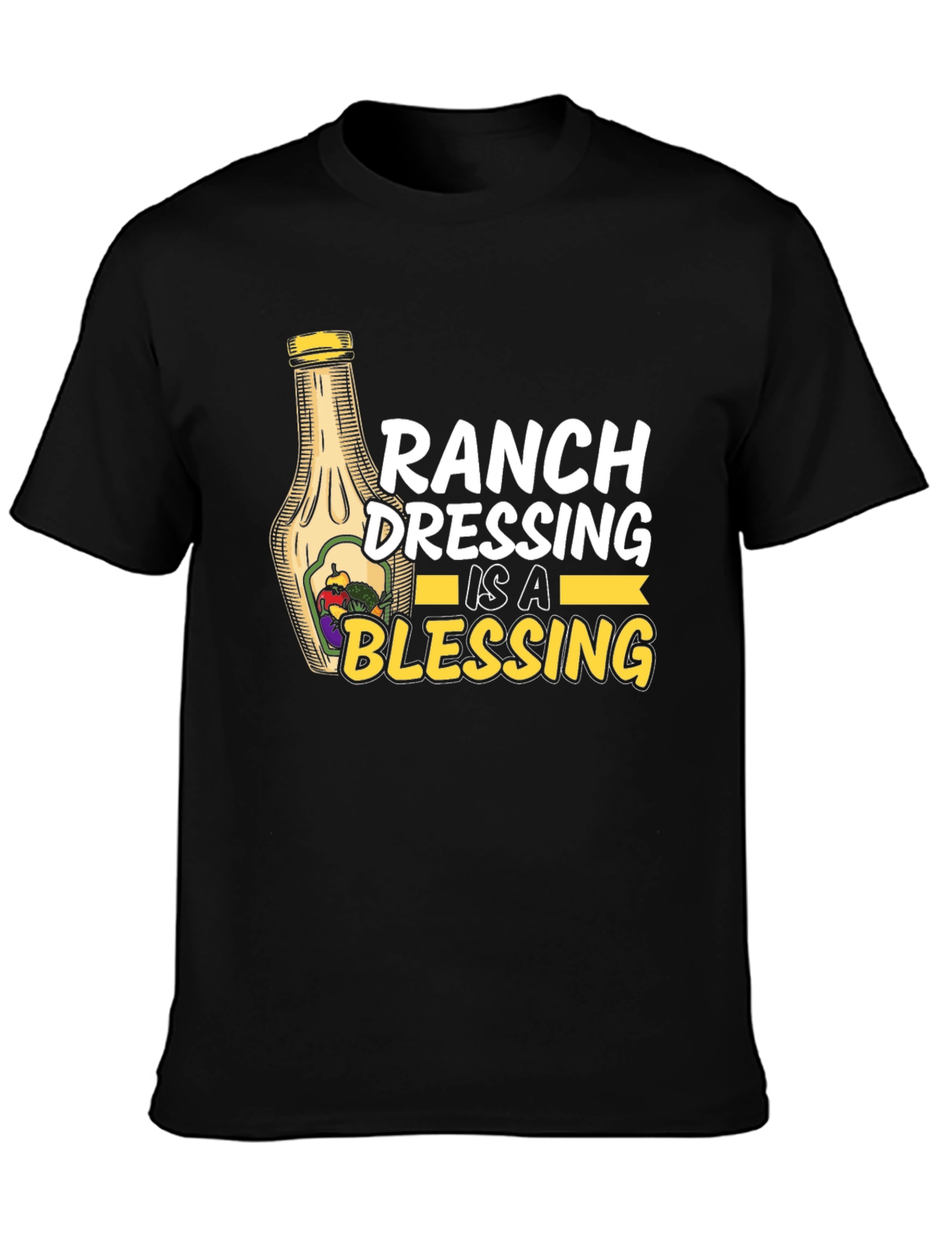 Black Ranch Dressing is a Blessing Black T-Shirt view 3