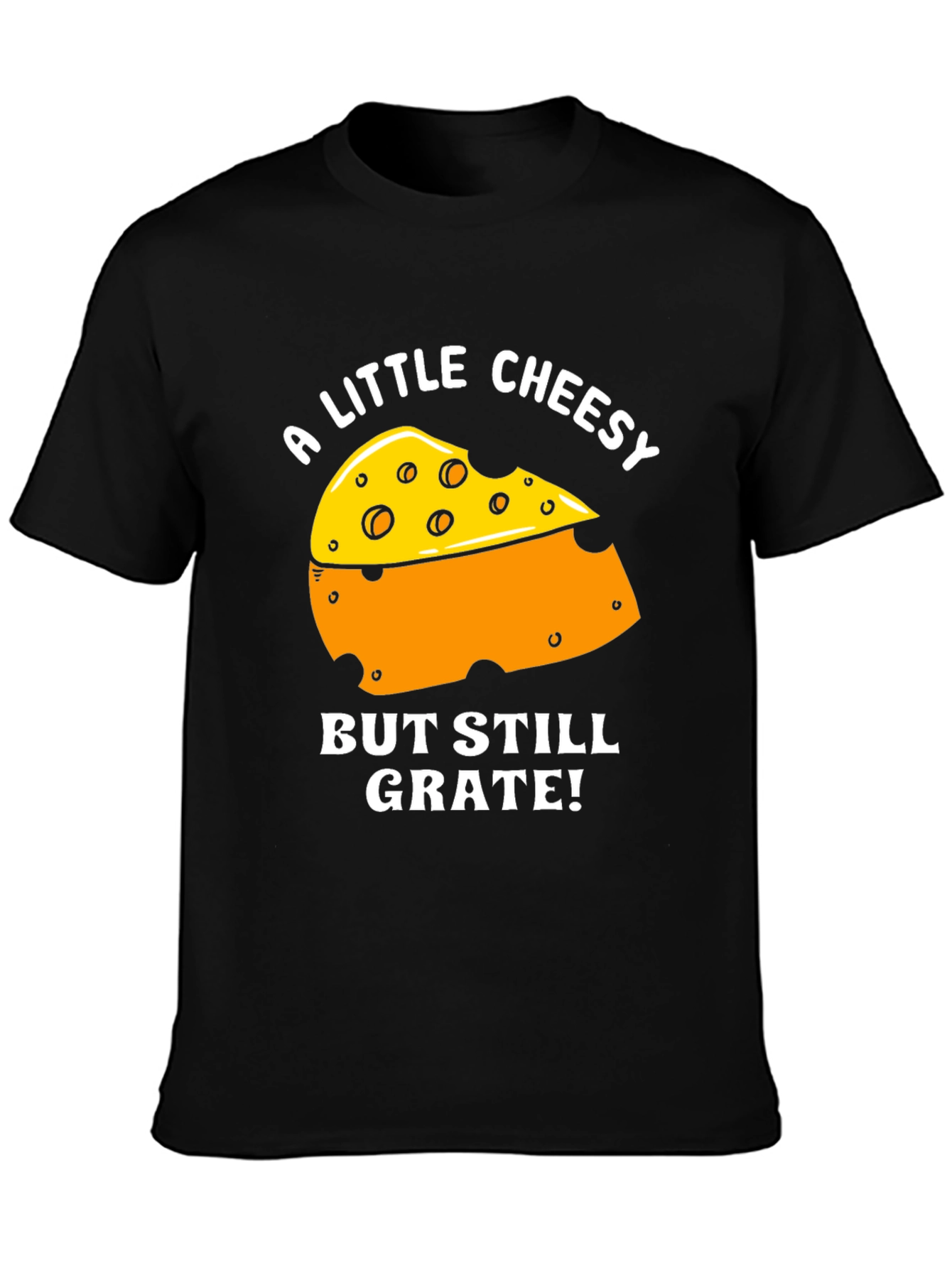Black Cheesy Pun T-Shirt - 'But Still Grate!' Tee view 3