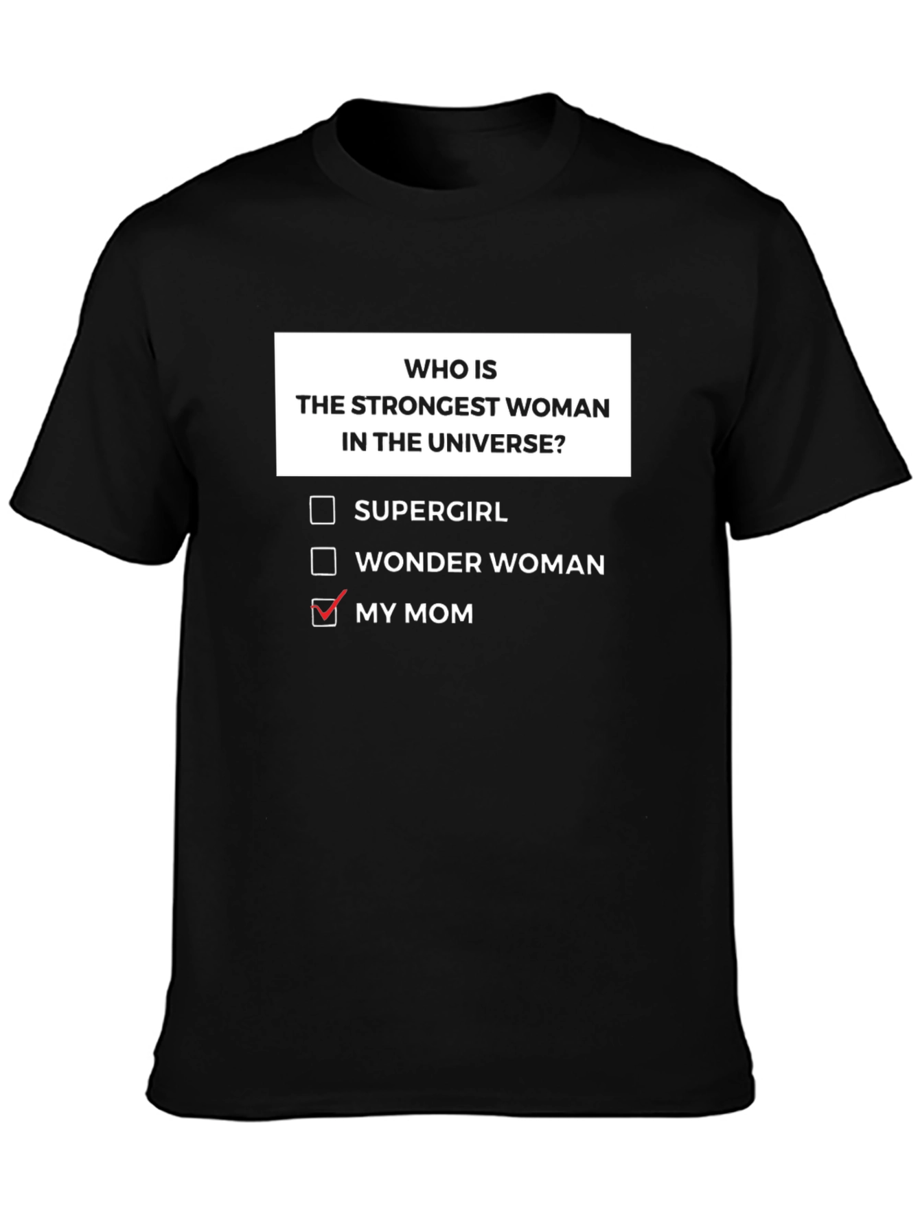 Black Strongest Woman T-Shirt - My Mom Choice view 3