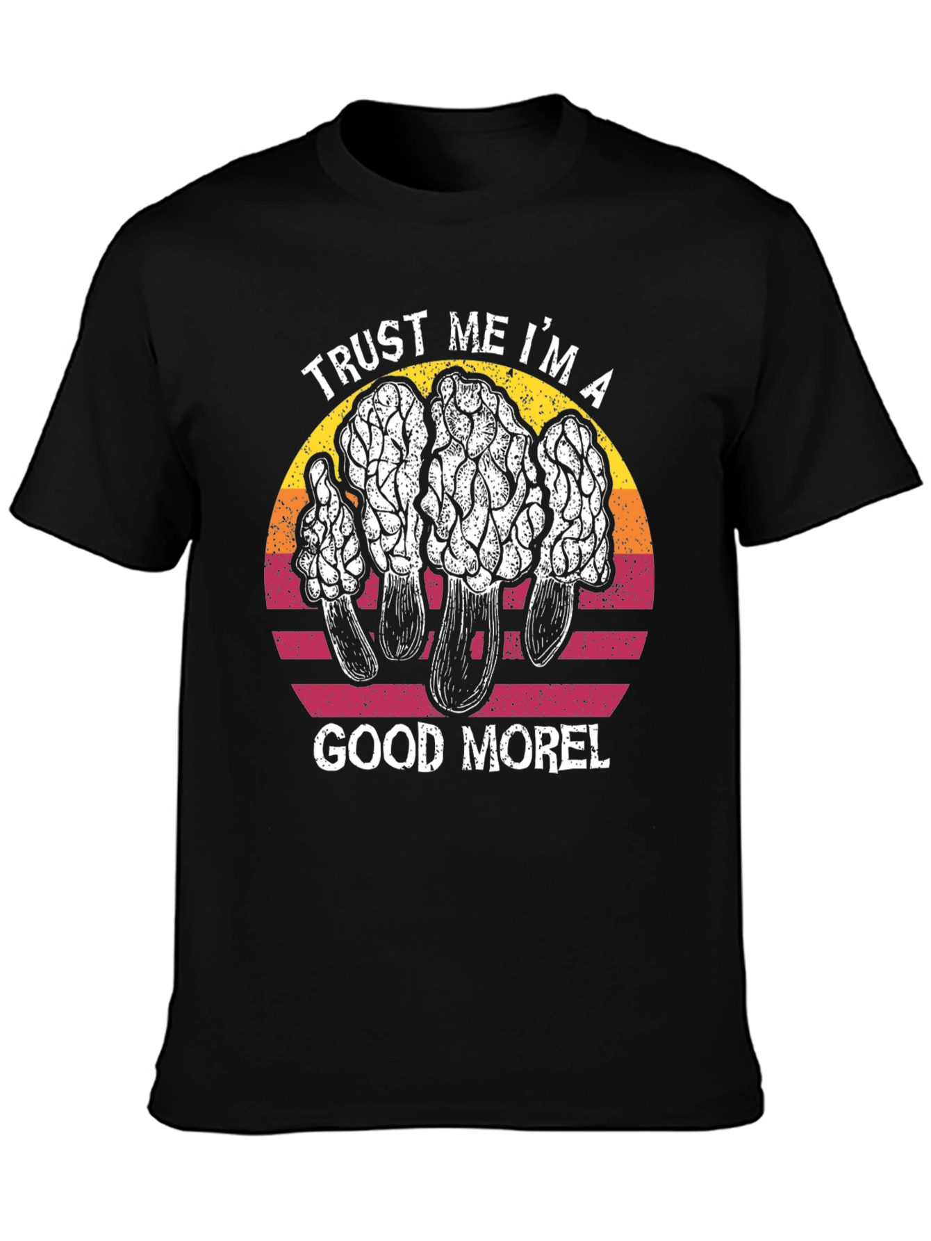 Black Trust Me I'm A Good Morel T-Shirt view 3
