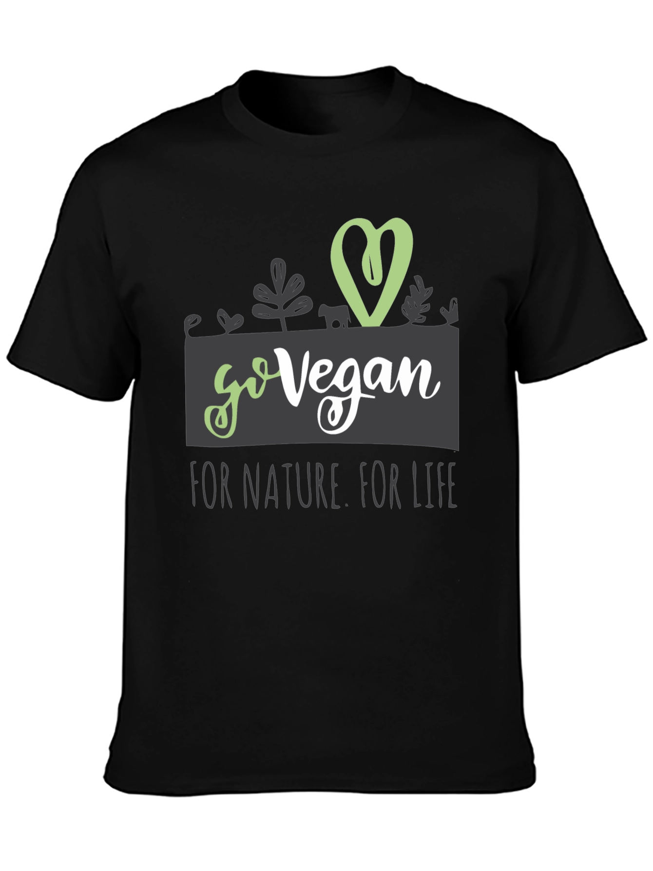 Black Go Vegan T-Shirt - For Nature, For Life - Animal Lover view 3
