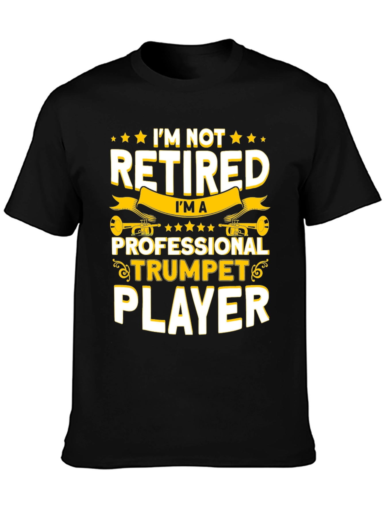 Black I'm Not Retired Trumpet Player T-Shirt view 3